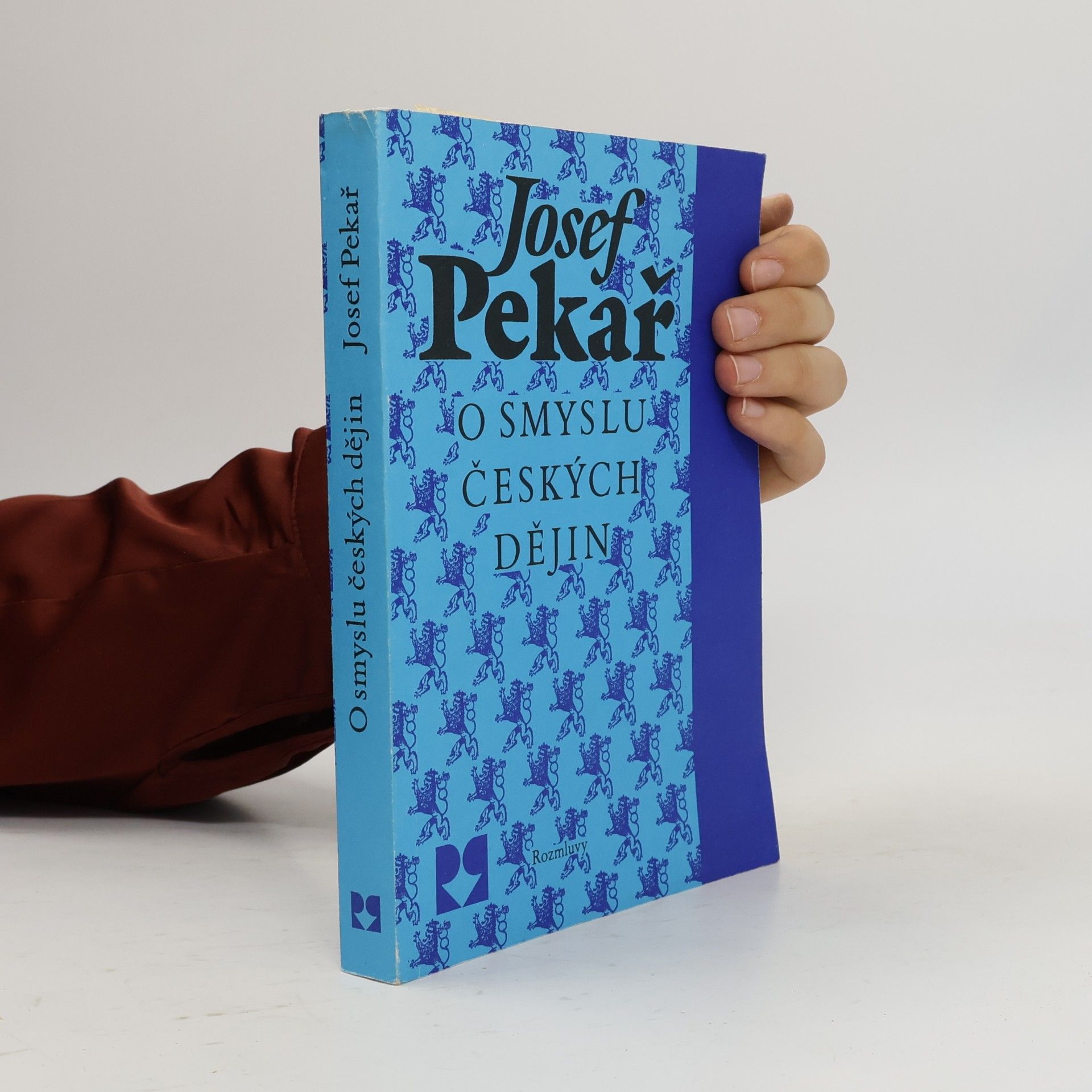 Josef Pekař O smyslu českých dějin