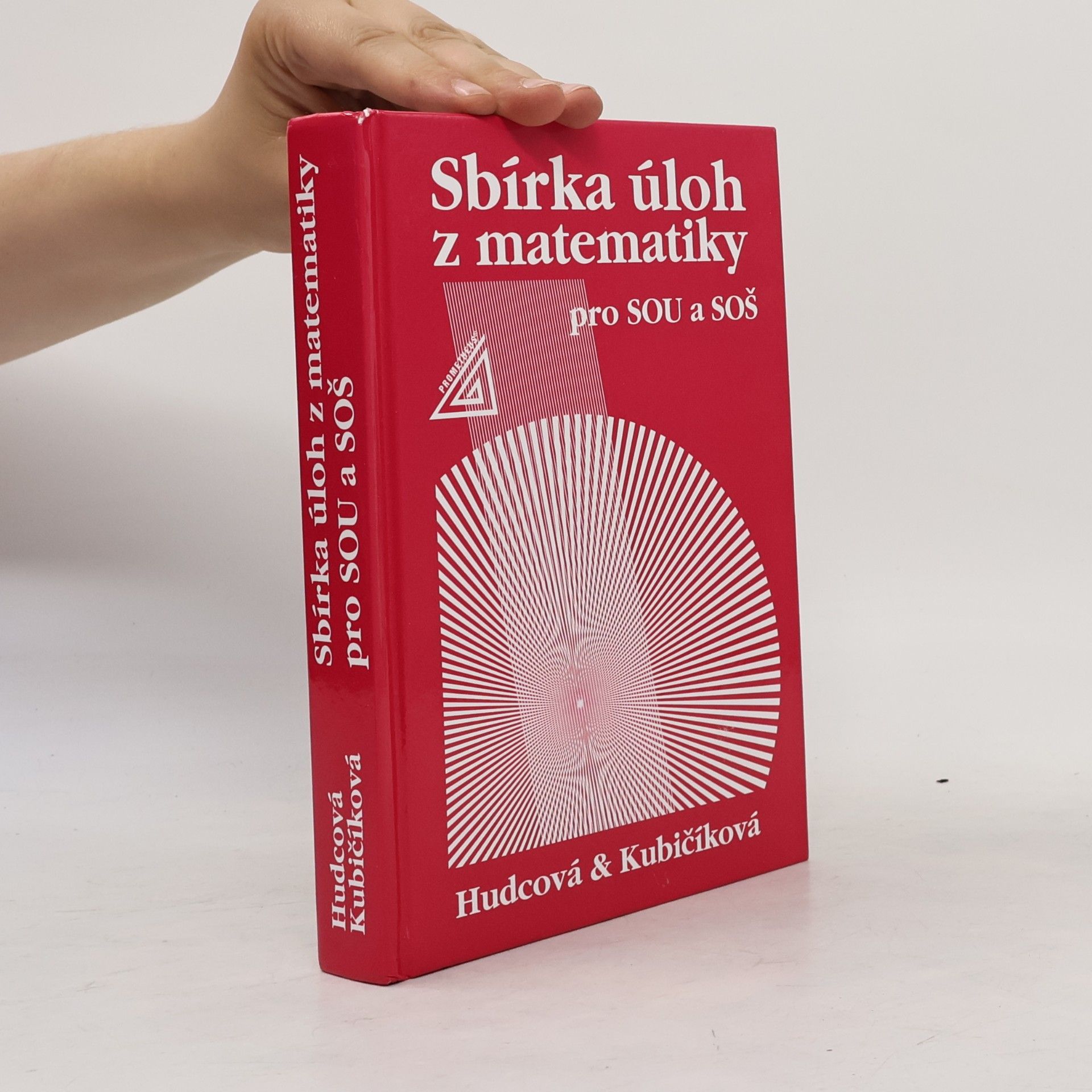 Milada Hudcová Sbírka úloh z matematiky pro SOU a SOŠ