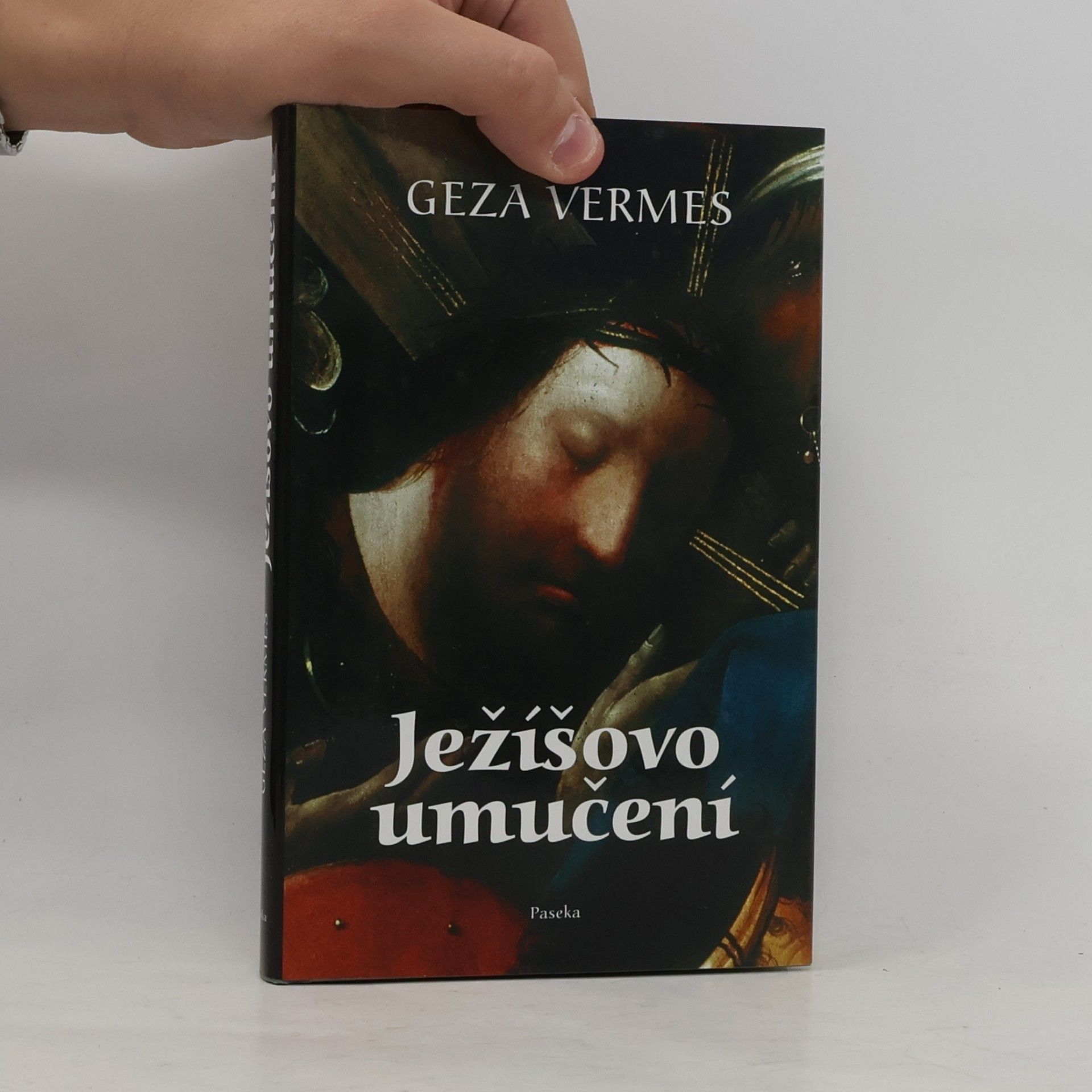 Géza Vermès Ježíšovo umučení