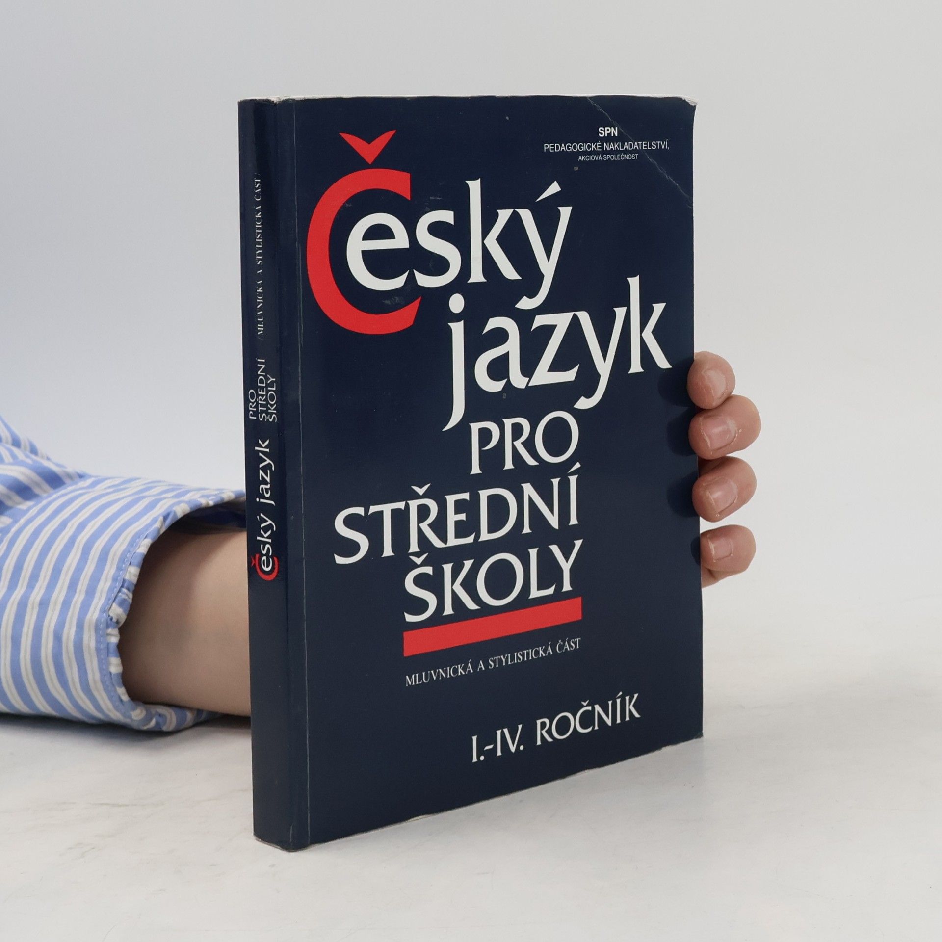 Collectif d'auteurs Český jazyk pro střední školy I.-IV. ročník