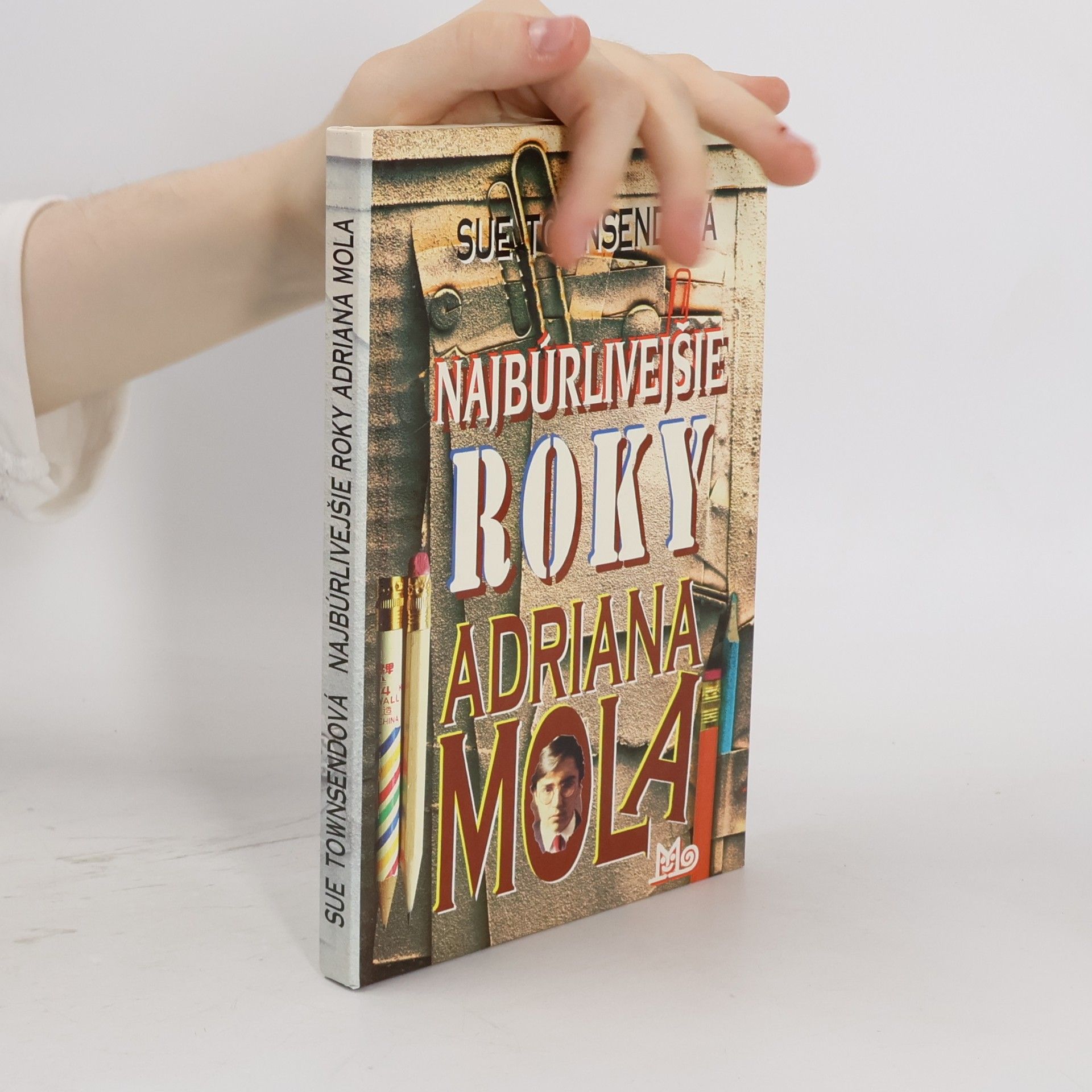 Sue Townsend Najbúrlivejšie roky Adriana Mola