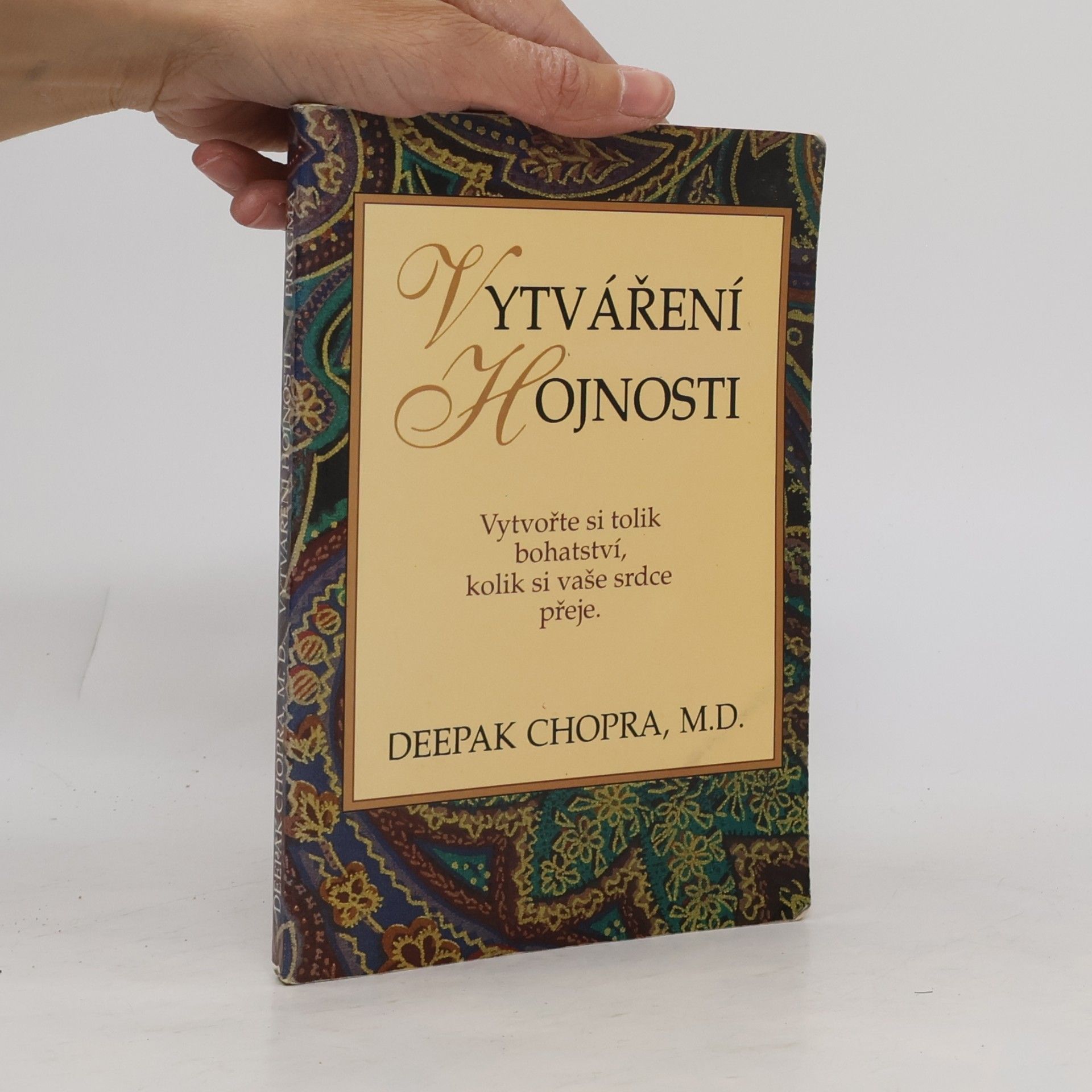 Deepak Chopra Vytváření hojnosti
