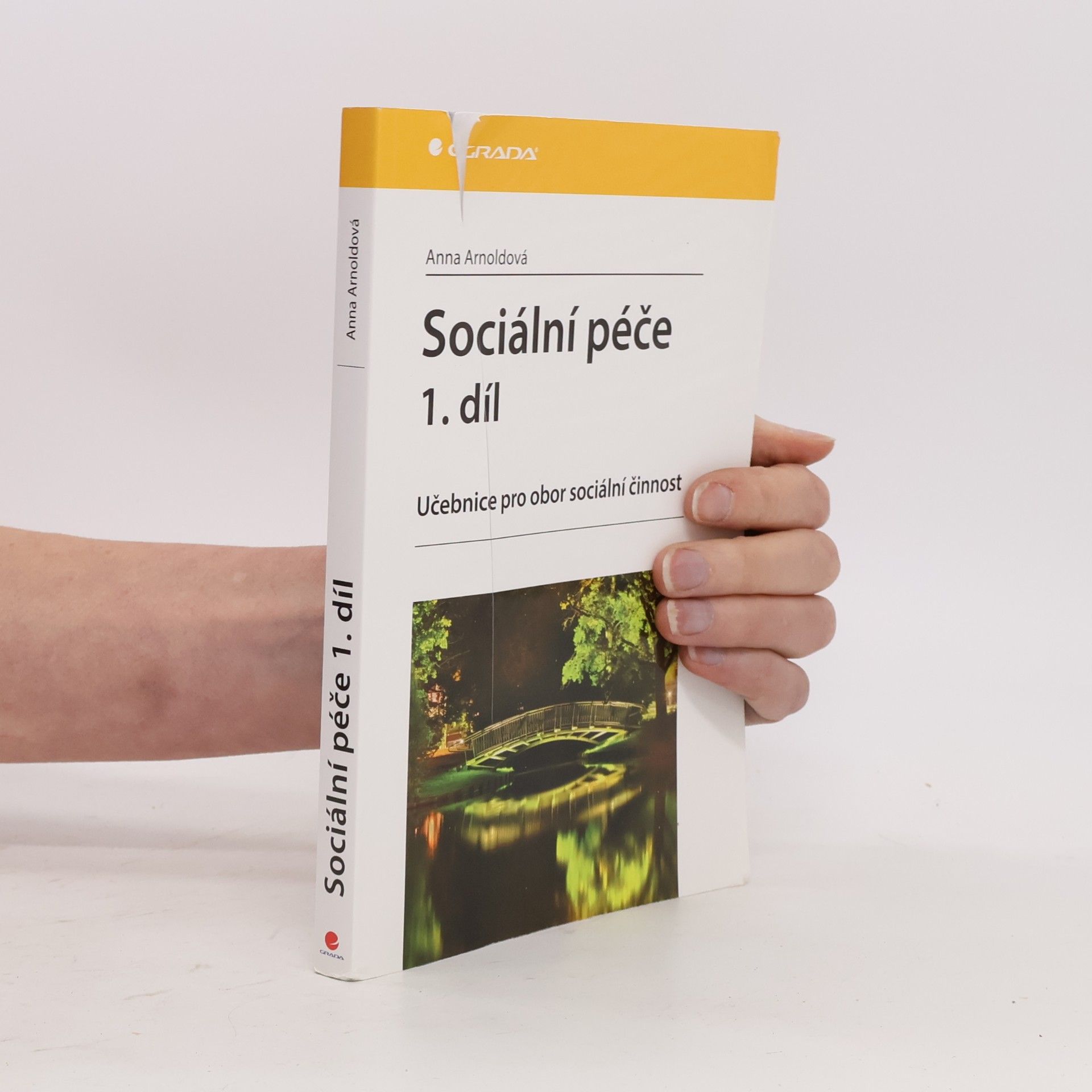 Sociální péče: Učebnice pro obor sociální činnost. 1. díl