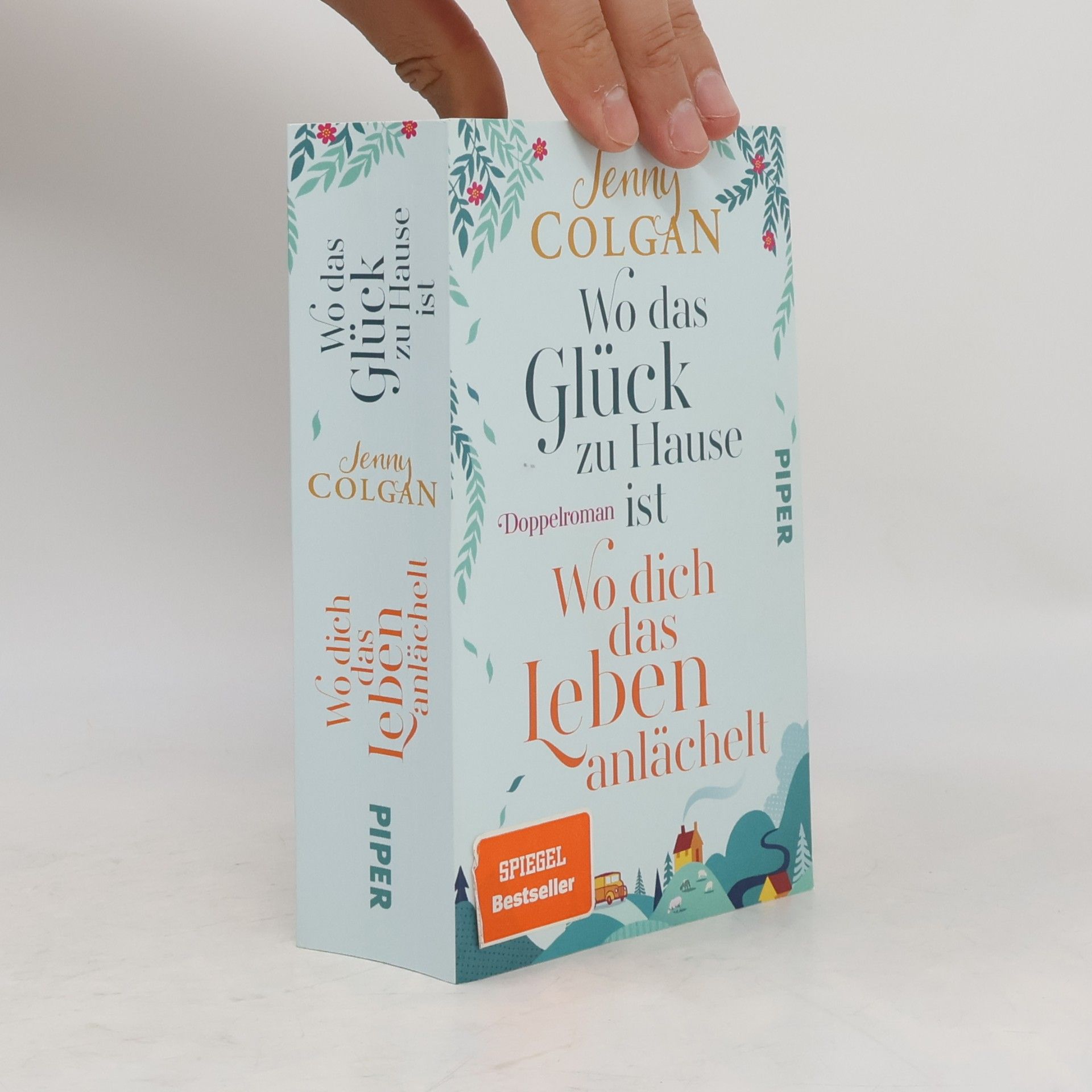 Jenny Colgan Wo das Glück zu Hause ist. Wo dich das Leben anlächelt