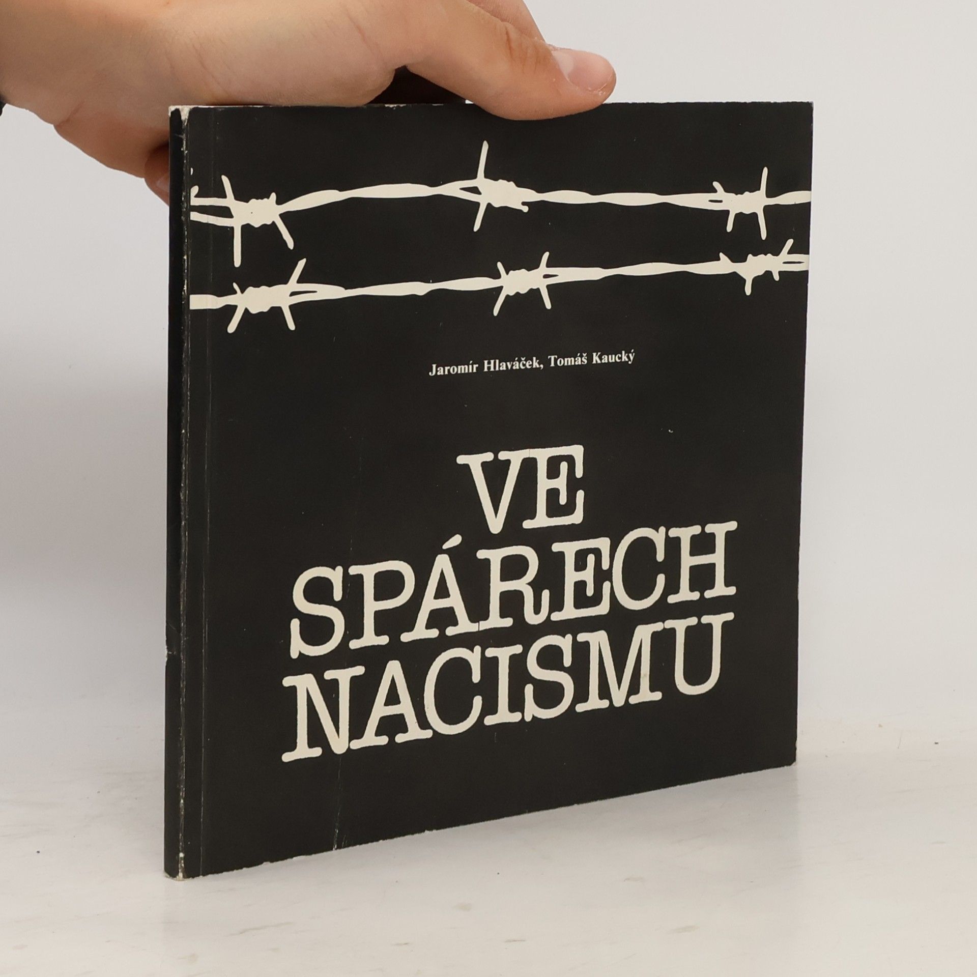 Tomáš Kaucký Ve spárech nacismu