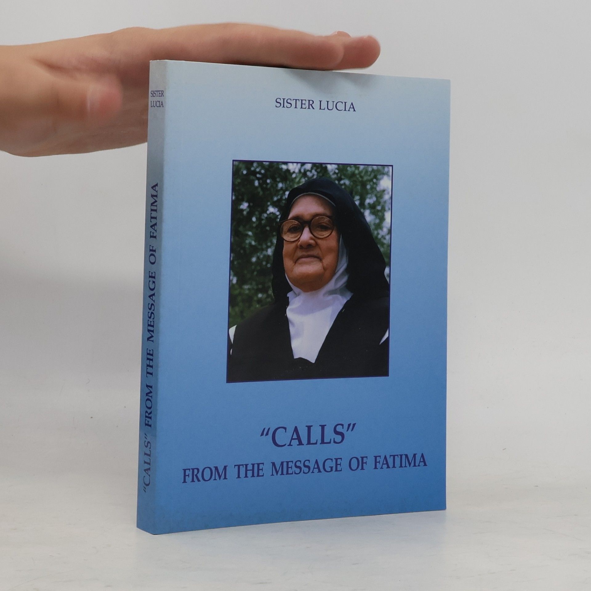 Lúcia of Fátima Calls from the Message of Fatima