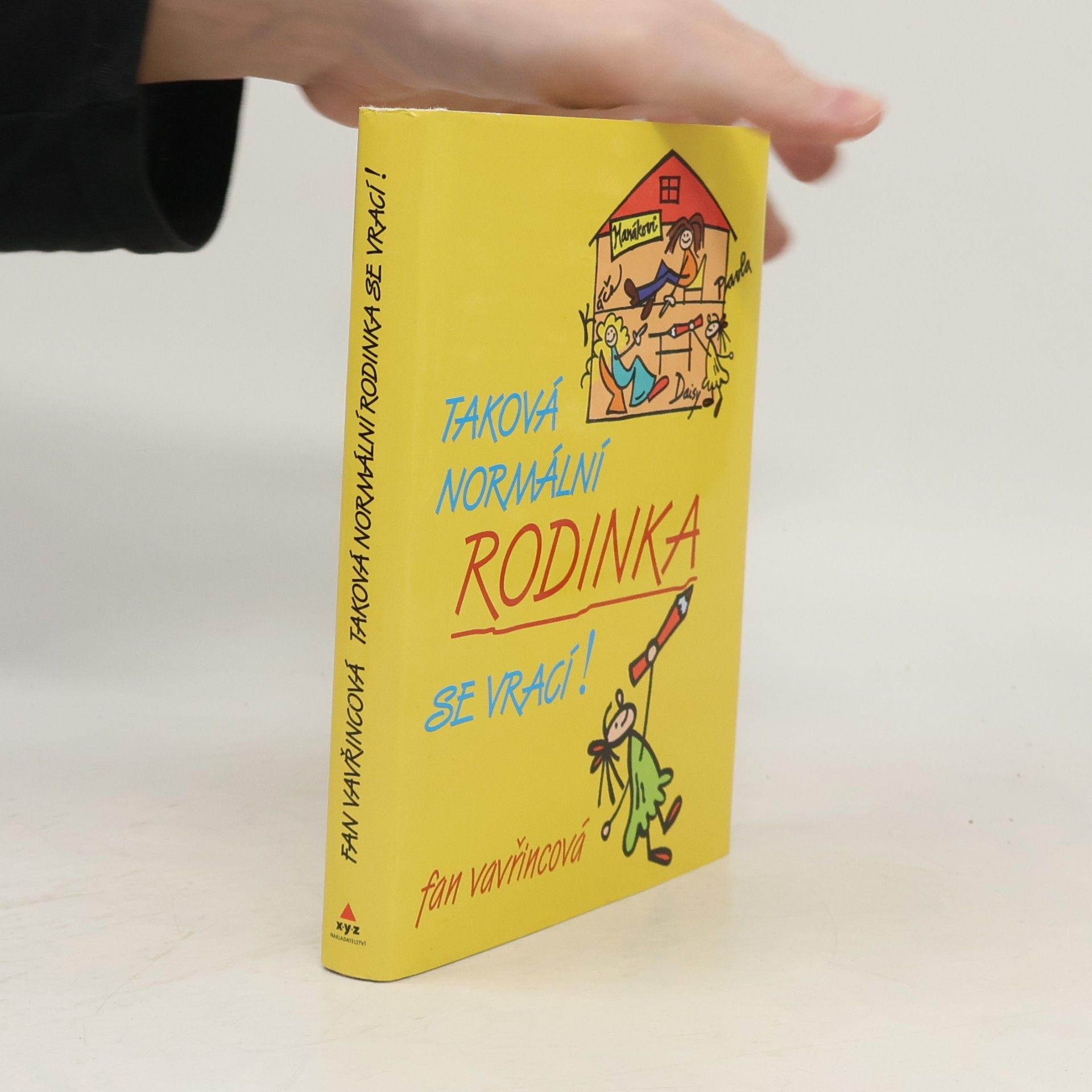 Fan Vavřincová Taková normální rodinka se vrací