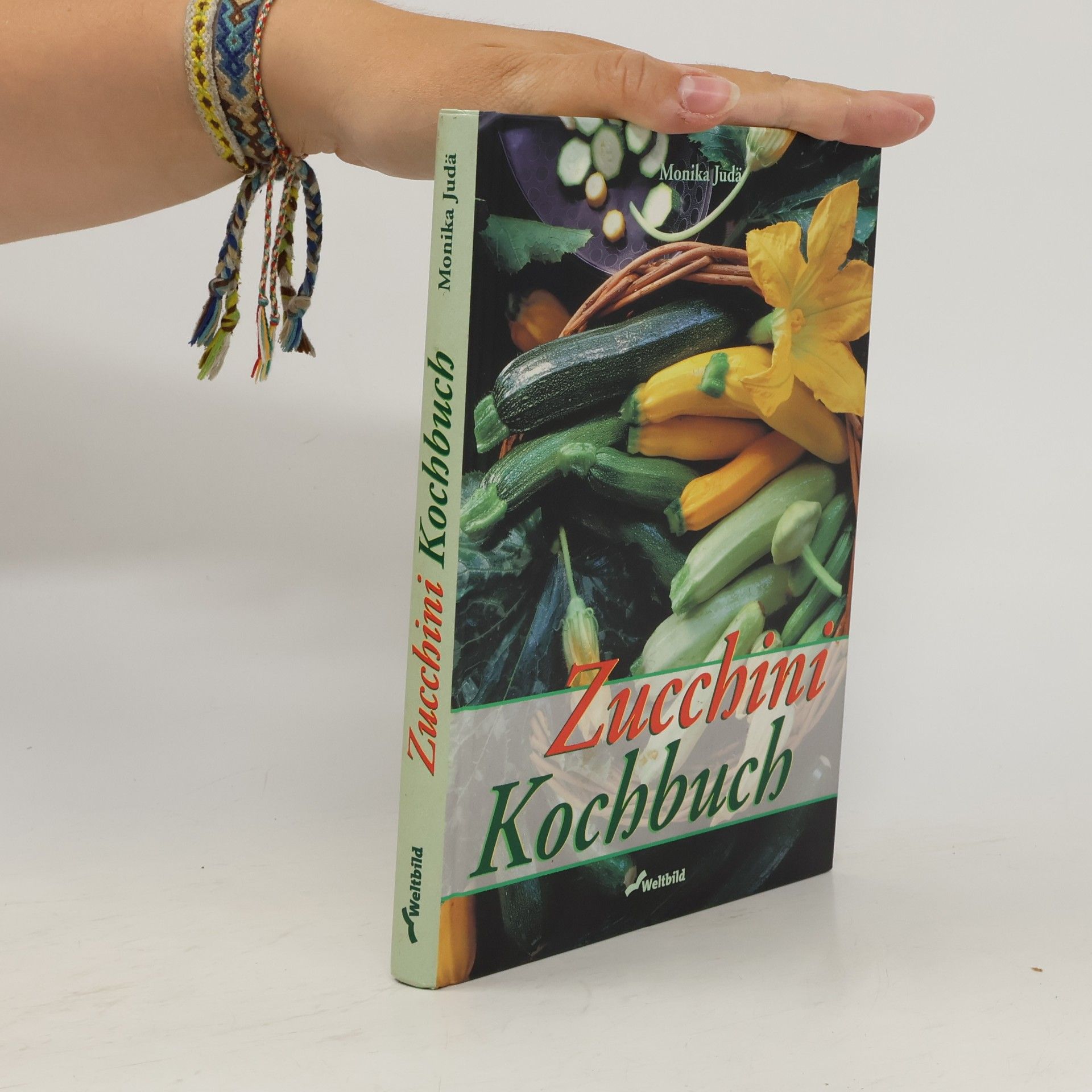 Monika Judä Zucchini-Kochbuch