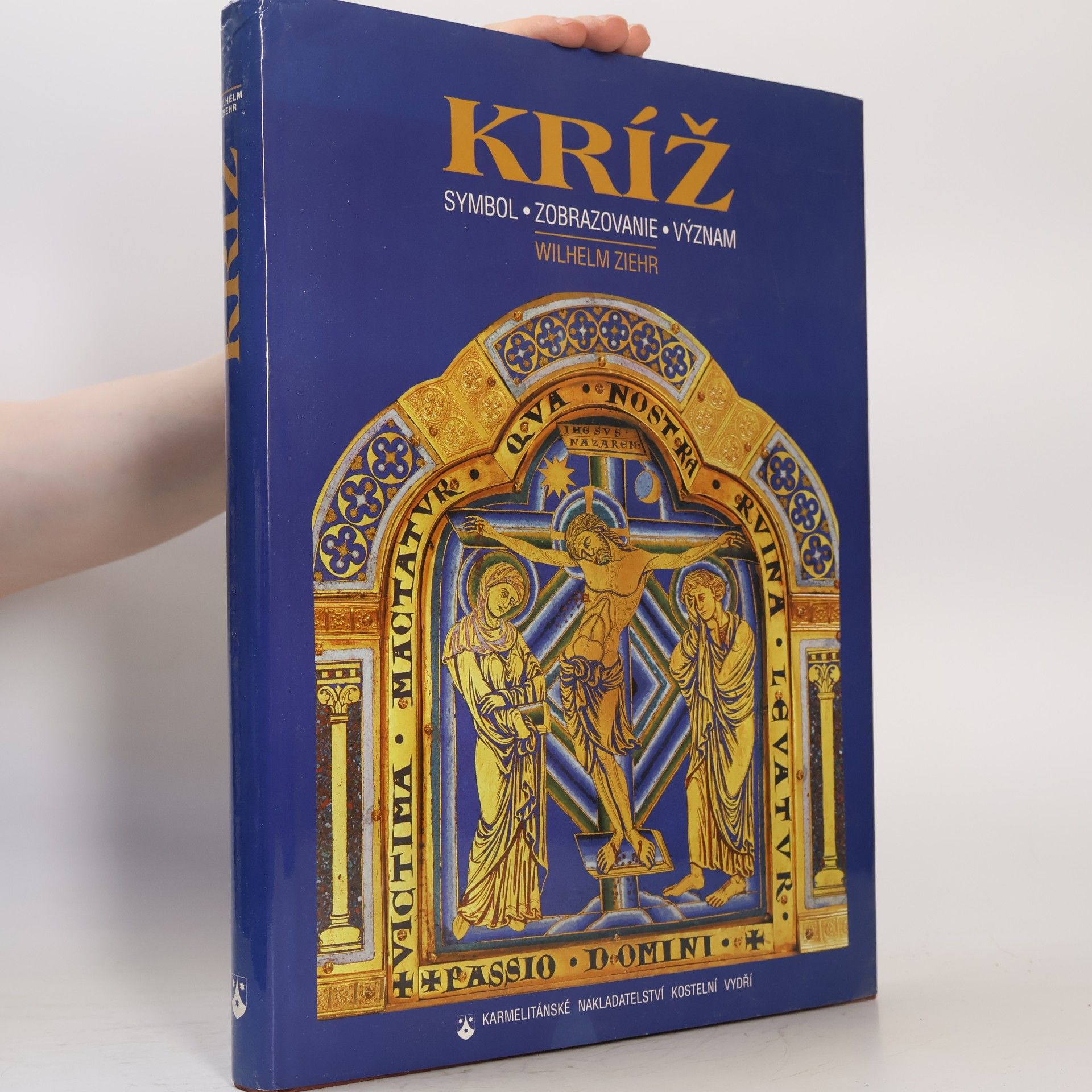 Ziehr Wilhelm Kríž - Symbol, zobrazovanie, význam