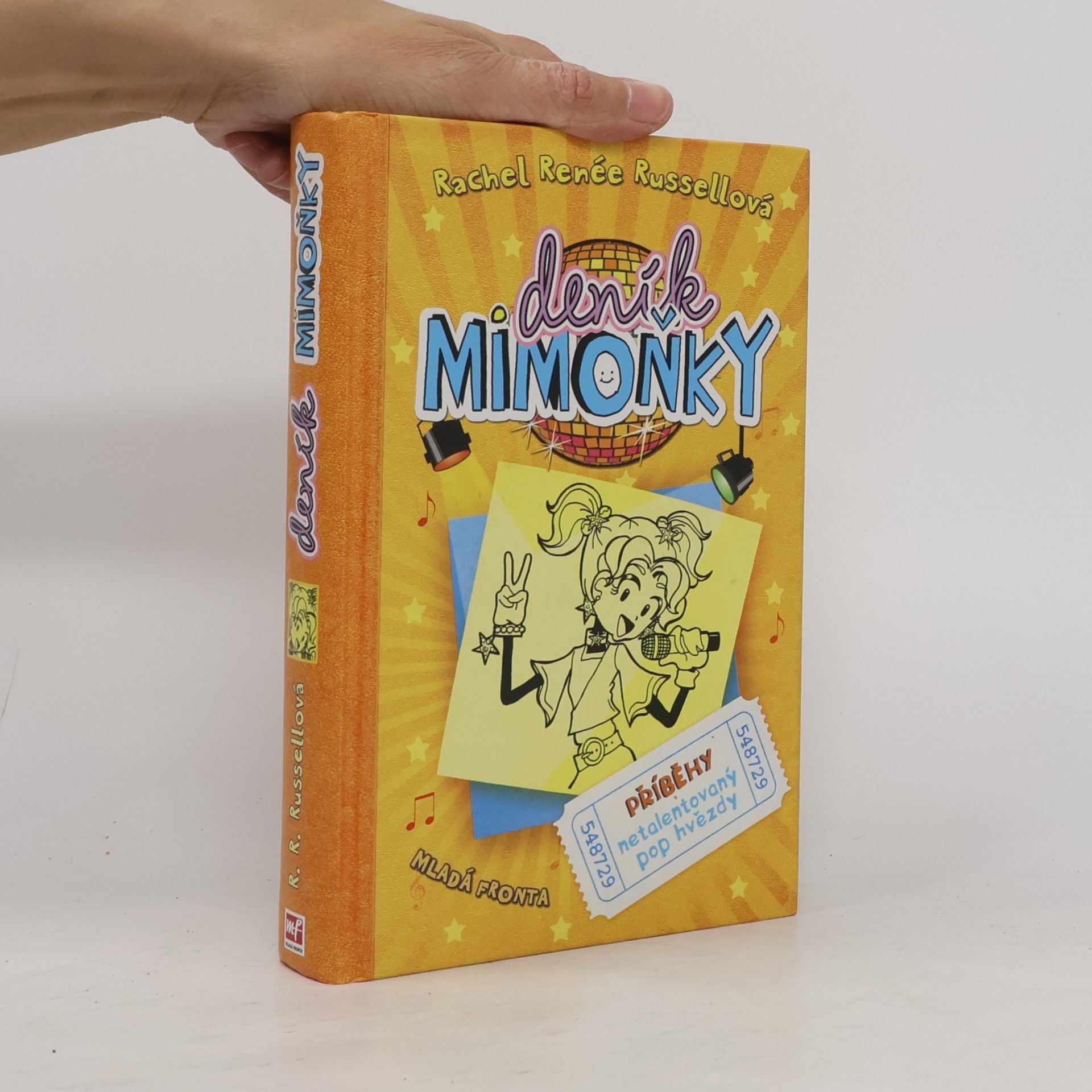 Rachel Renée Russellová Deník mimoňky 3. Příběhy netalentovaný pop hvězdy