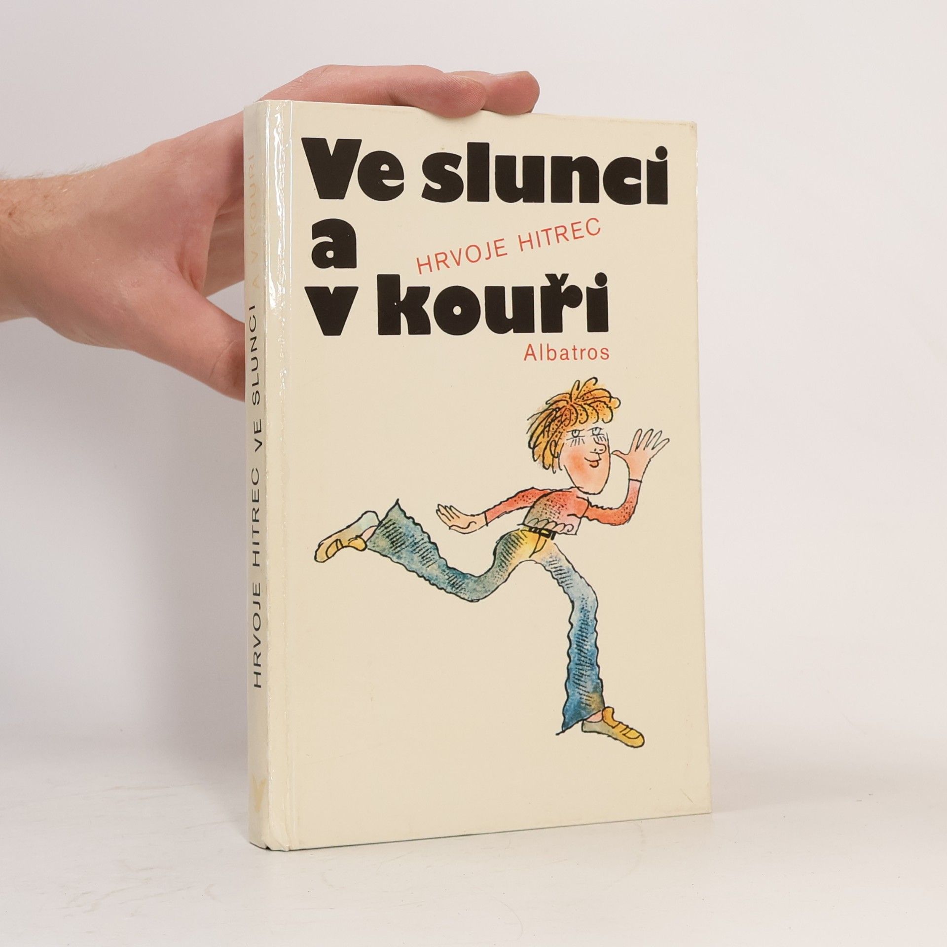 Ve slunci a v kouři