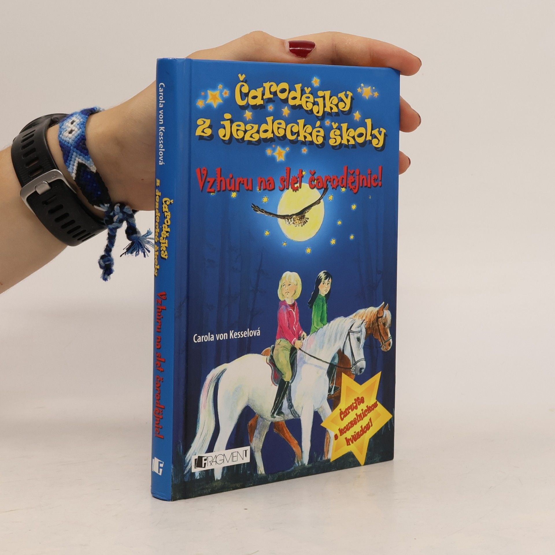 Kateřina Amiourová Čarodějky z jezdecké školy. Vzhůru na slet čarodějnic!