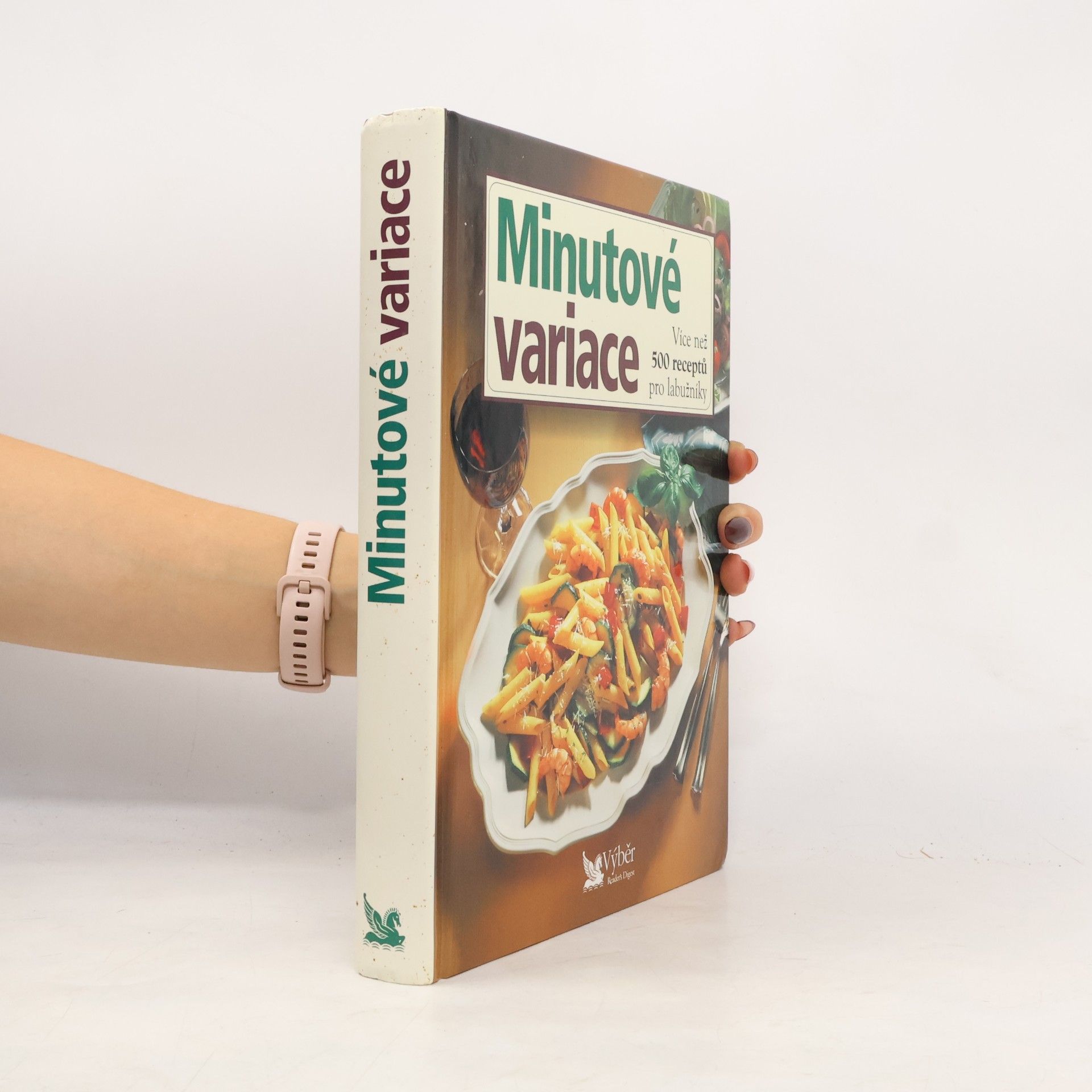 Autorenkollektiv Minutové variace. Více než 500 receptů pro labužníky