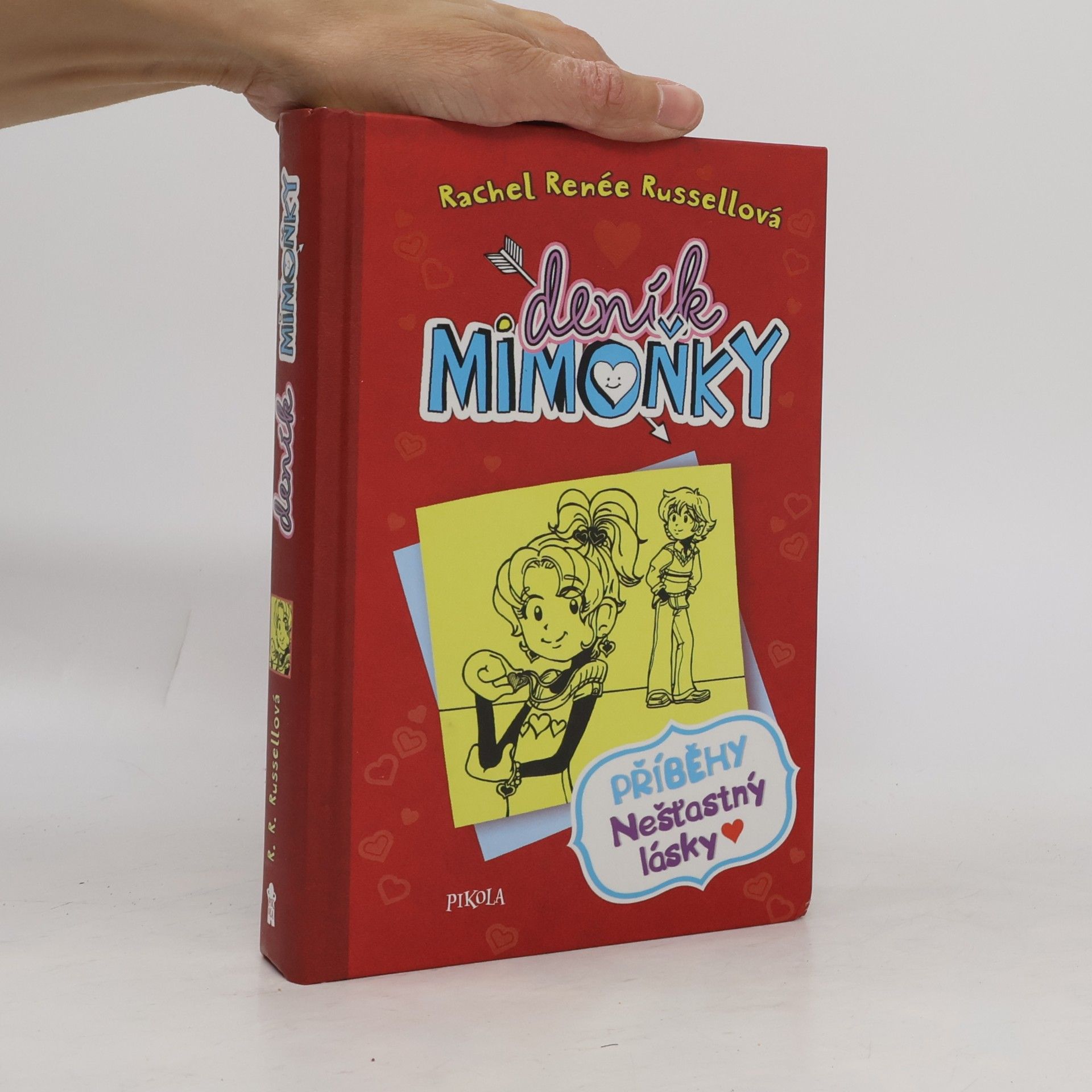 Rachel Renee Russell Deník Mimoňky 6. Příběhy nešťastný lásky