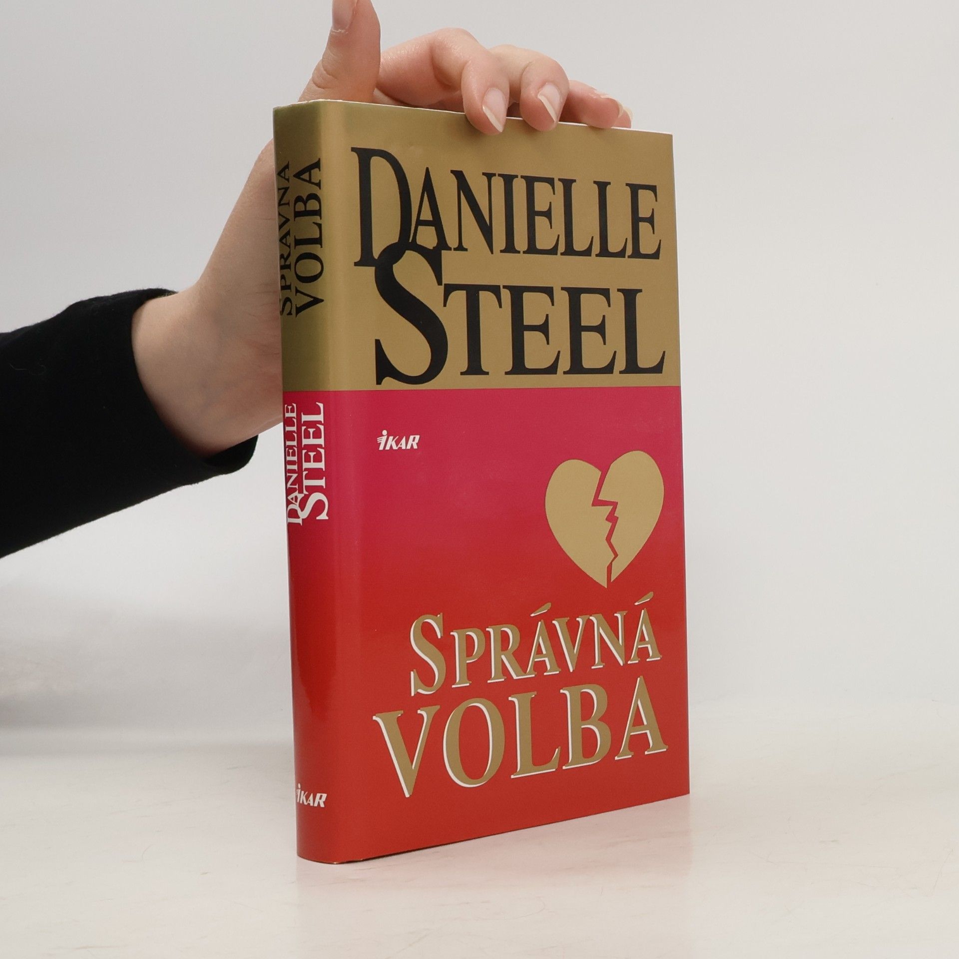 Danielle Steel Správná volba