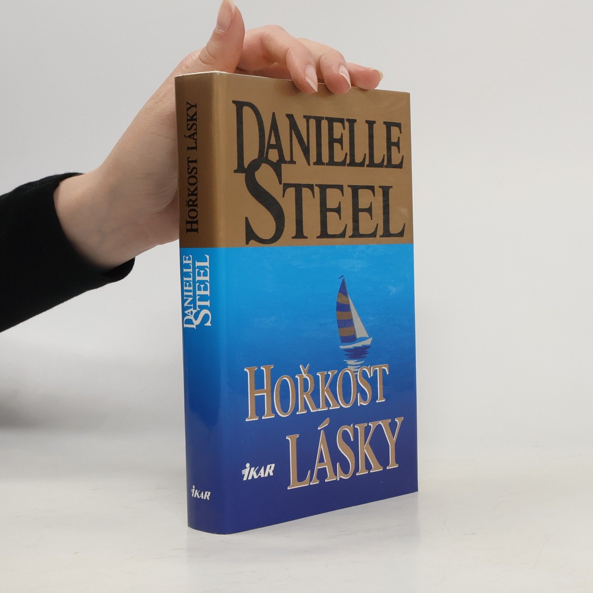 Danielle Steel Hořkost lásky