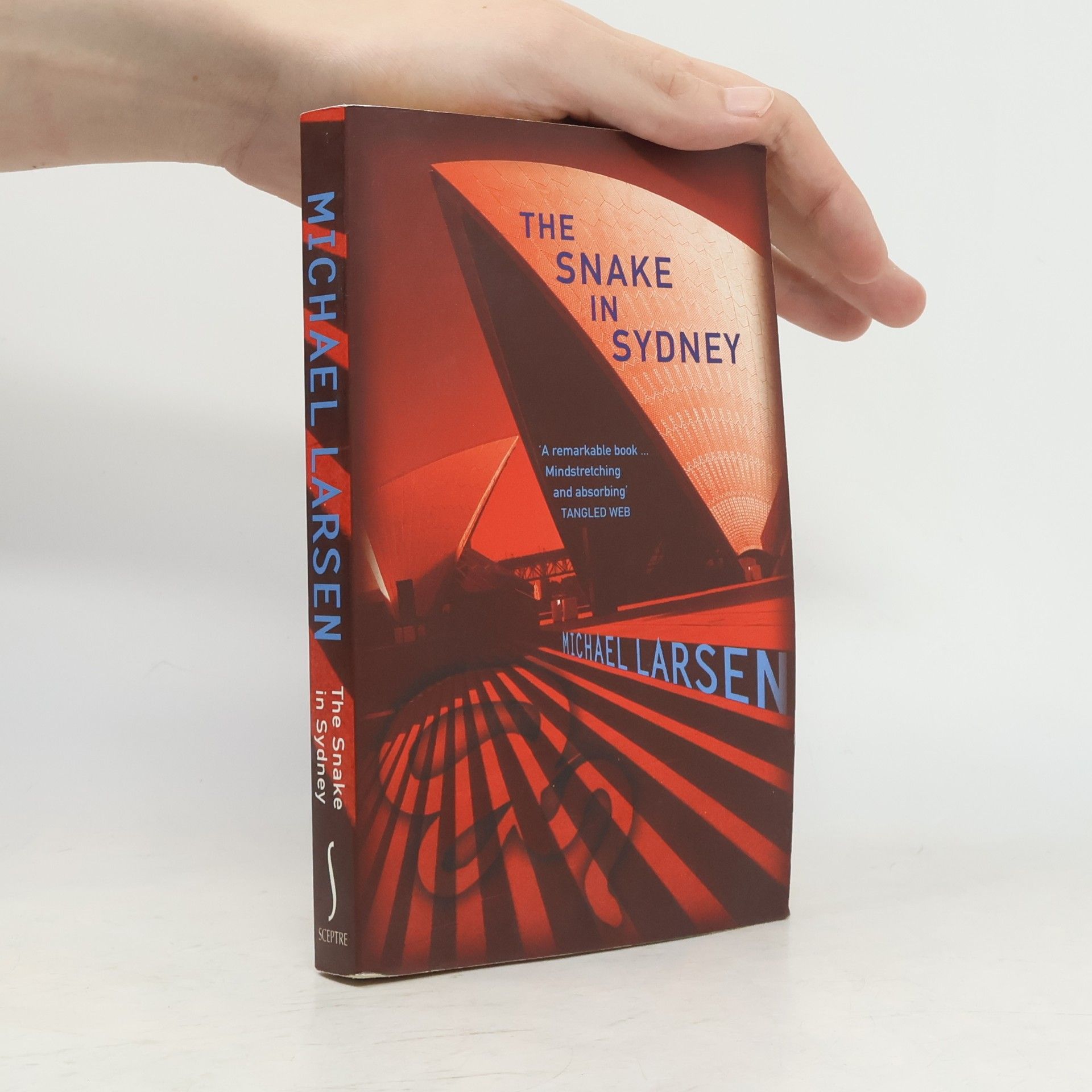 Michael Larsen The Snake in Sydney: Transl. by Anne Born