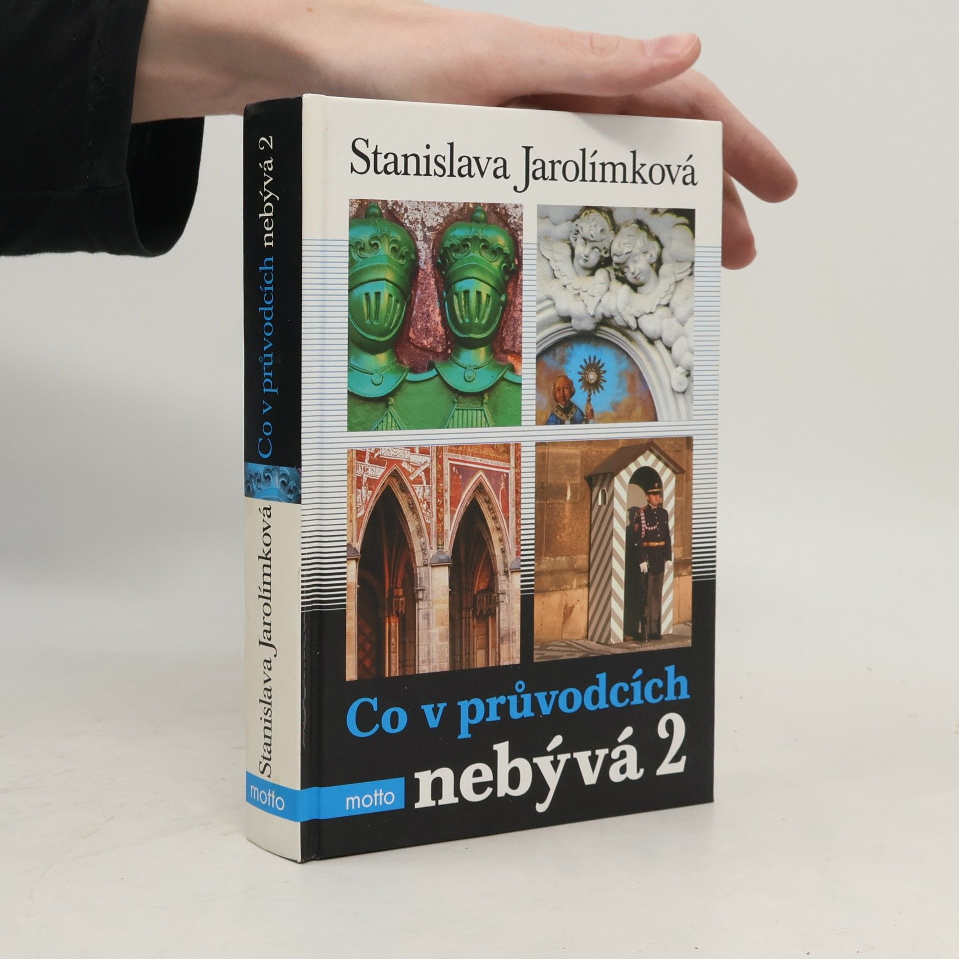 Stanislava Jarolímková Co v průvodcích nebývá, aneb, Pokračování historie k snadnému zapamatování. 2.