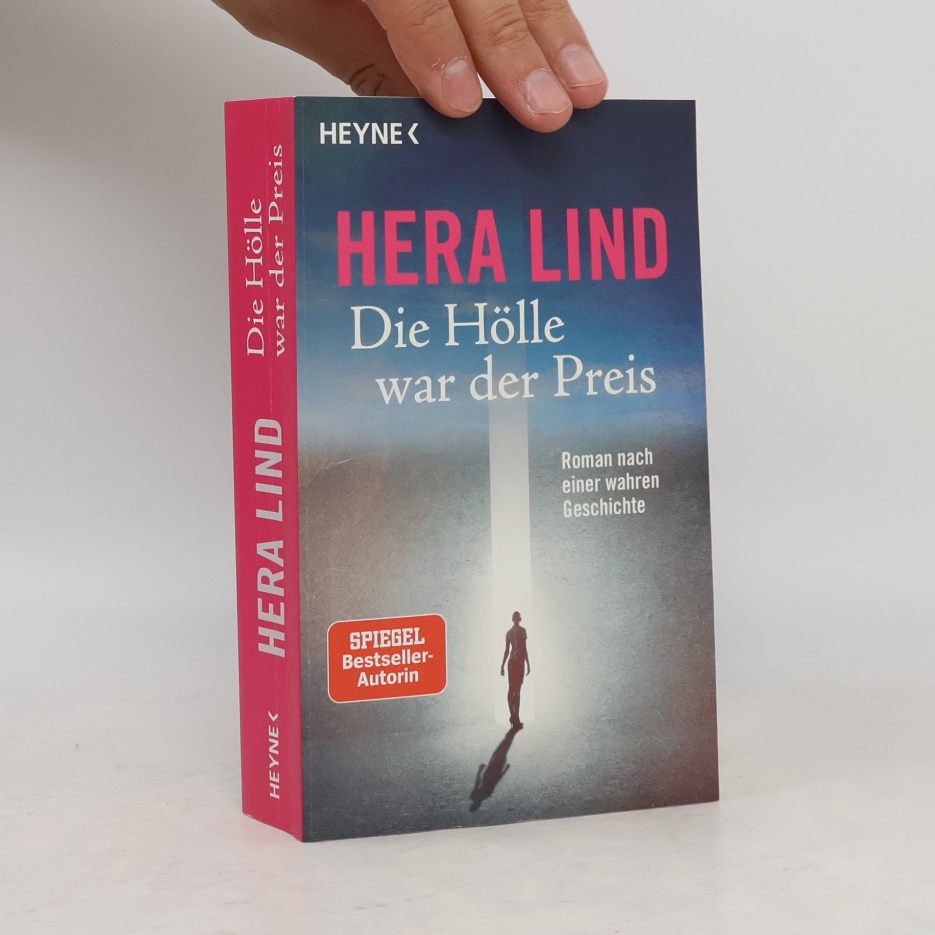 Hera Lind Die Hölle war der Preis