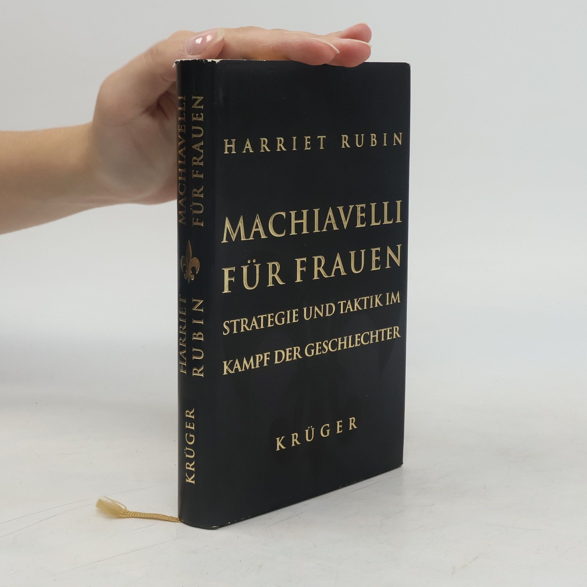 Harriet Rubin Machiavelli für Frauen