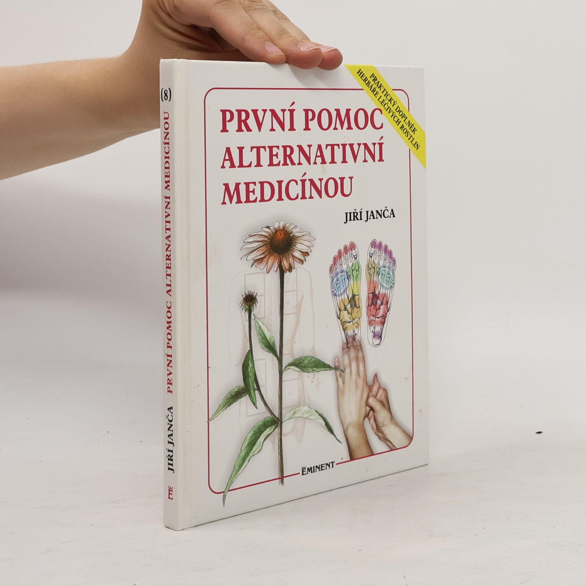 Jiří Janča První pomoc alternativní medicínou