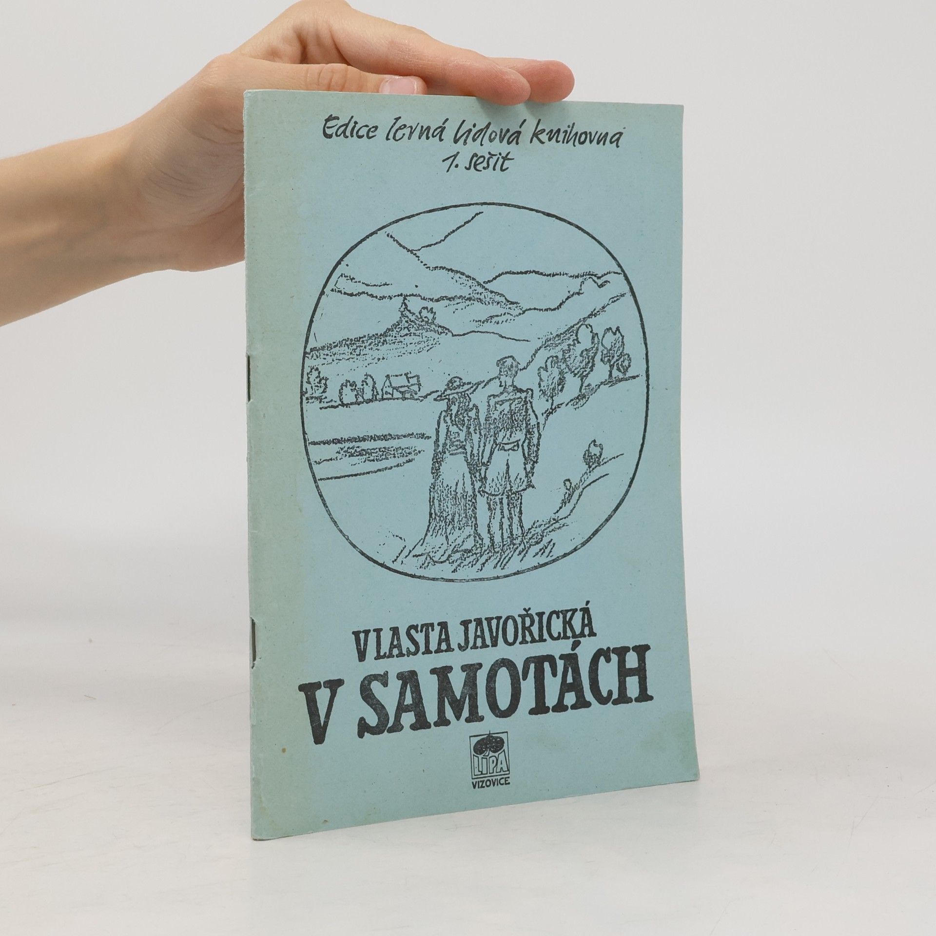 Vlasta Javořická V samotách, 1. sešit