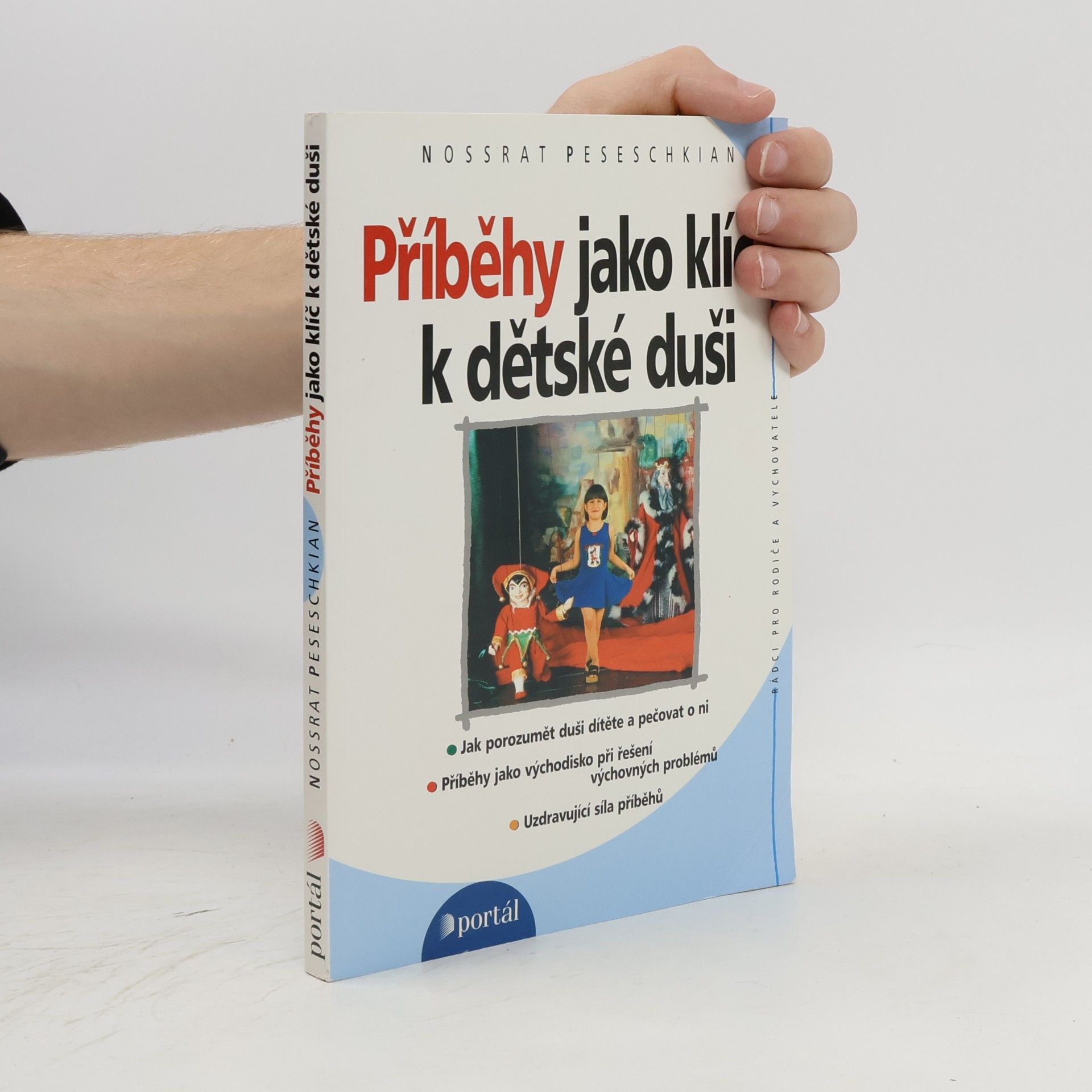Nossrat Peseschkian Příběhy jako klíč k dětské duši
