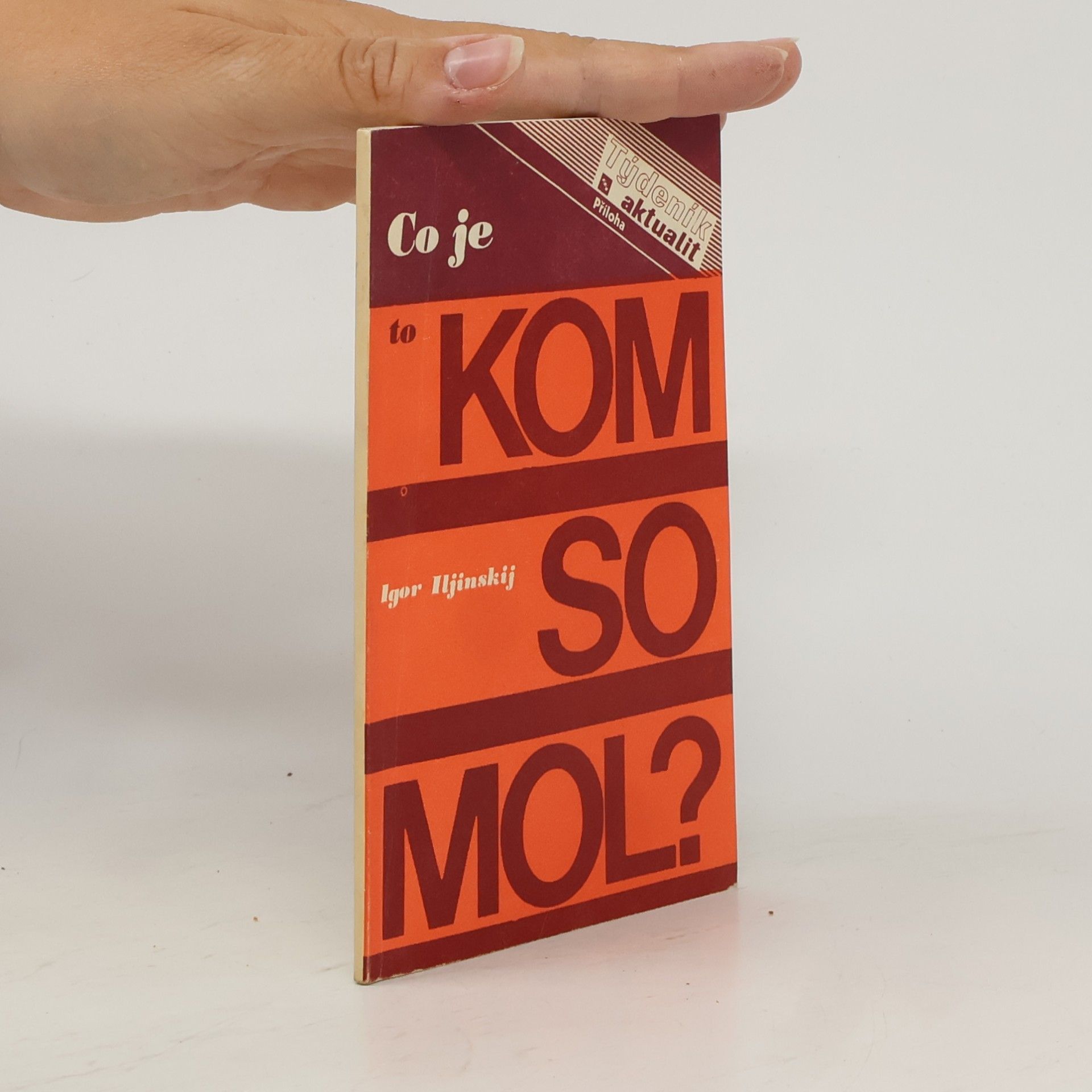 Igor‘ Michajlovič Il‘jinskij Co je to Komsomol?