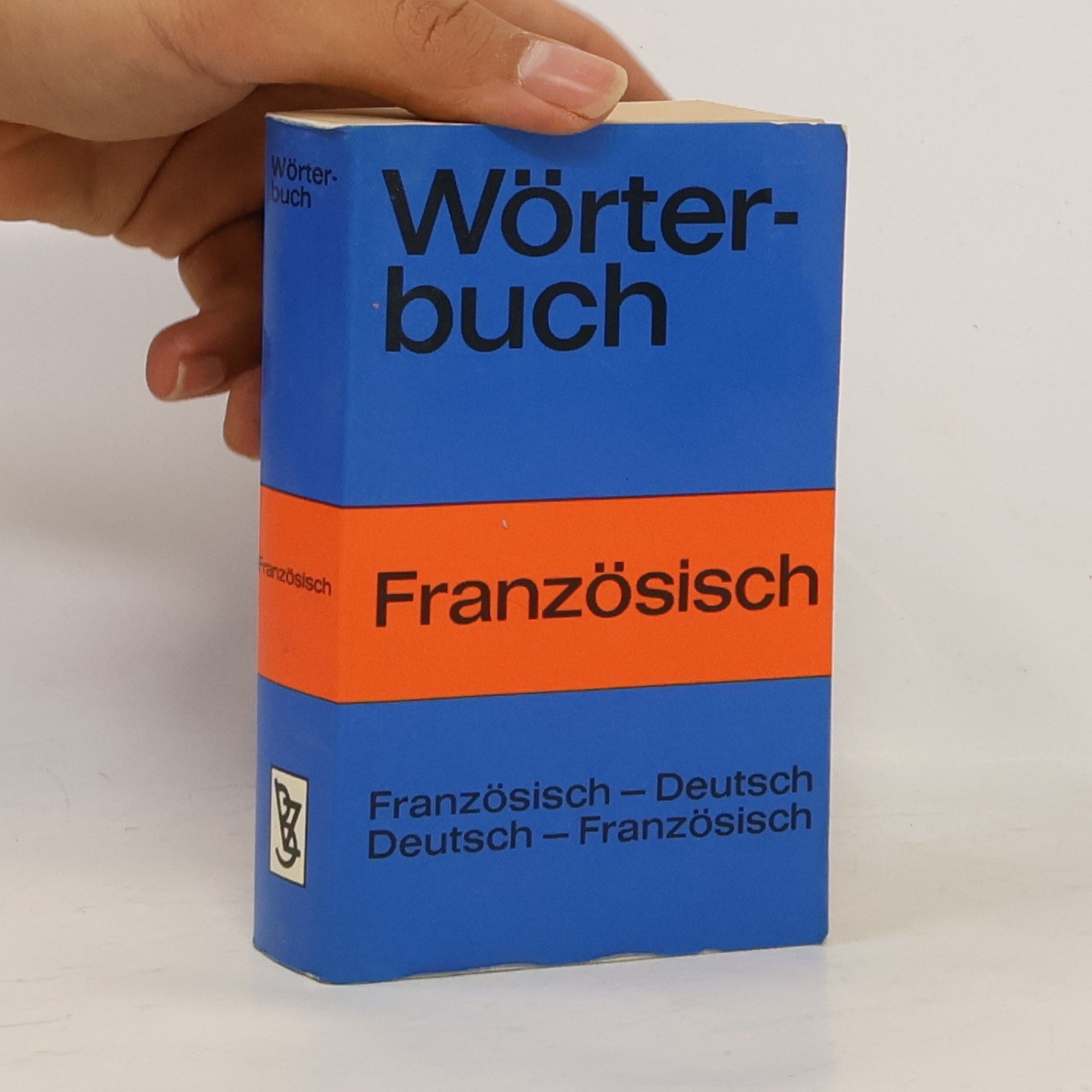 Kolektiv autorů Wörterbuch Französisch. Französisch - Deutsch. Deutsch - Französisch