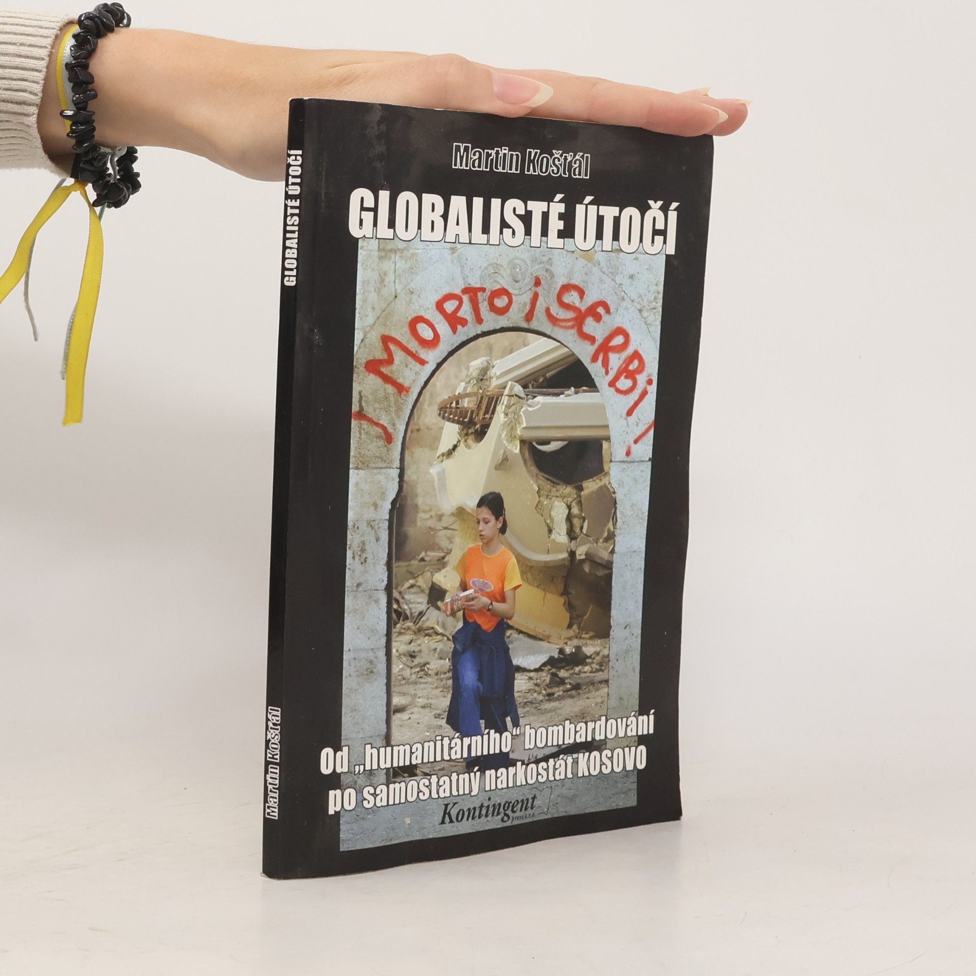 Martin Košťál Globalisté útočí