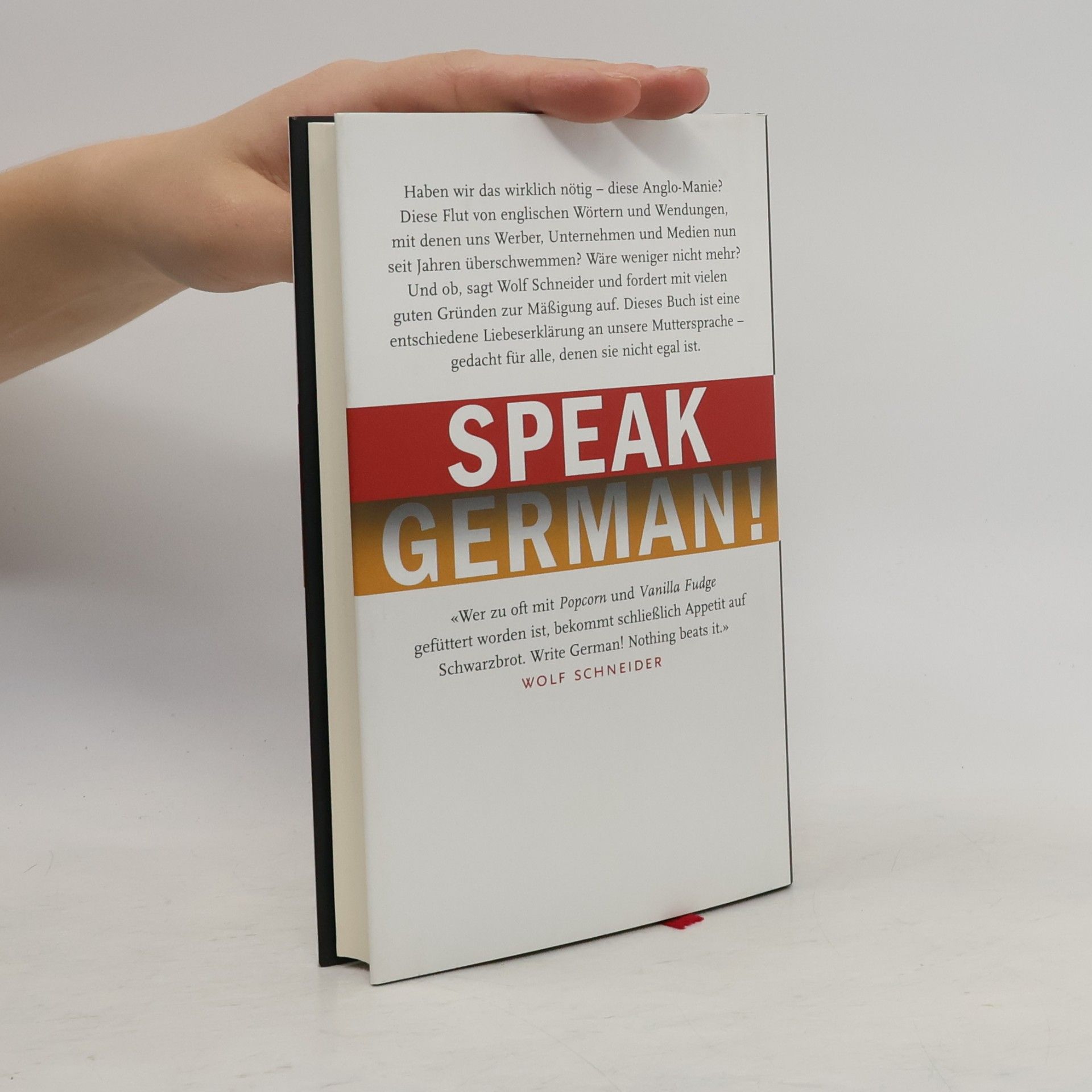 Wolf Schneider Speak German!