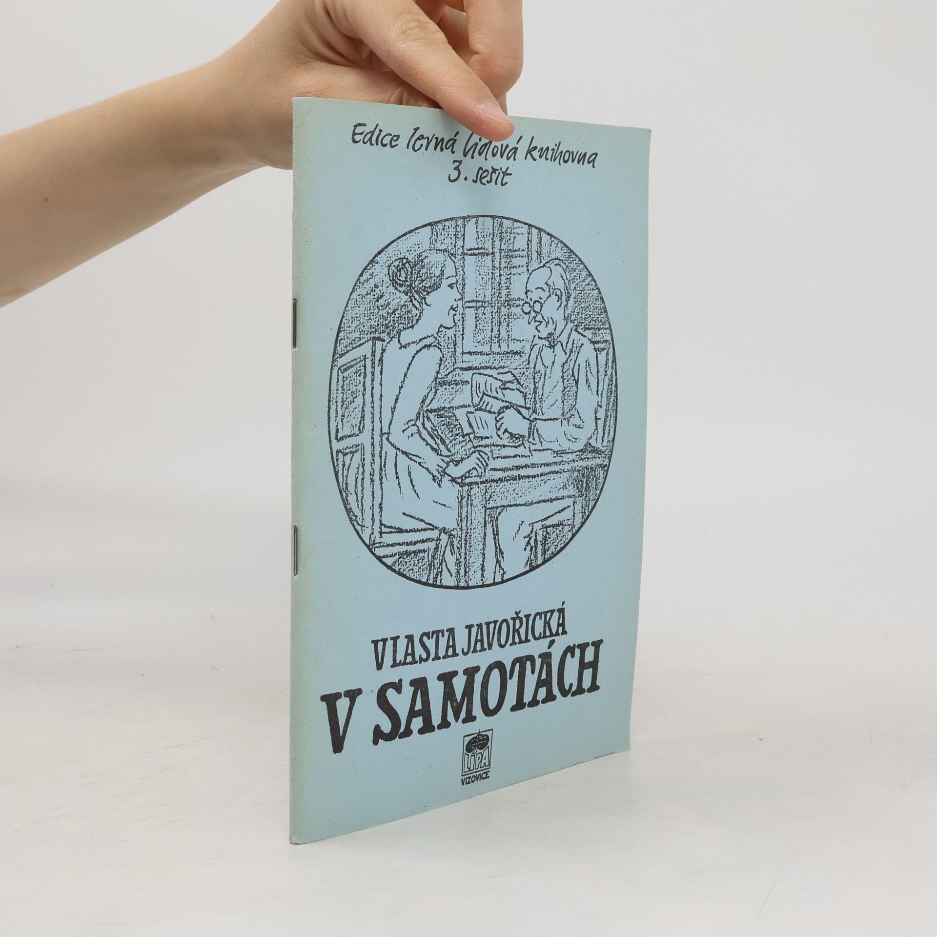 Vlasta Javořická V Samotách - 3. sešit