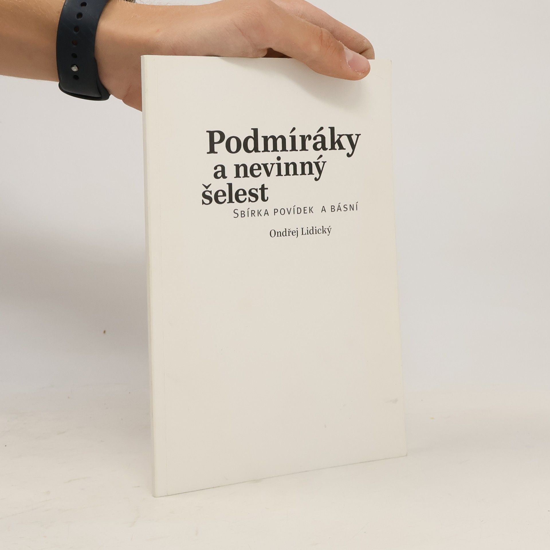 Ondřej Lidický Podmíráky a nevinný šelest