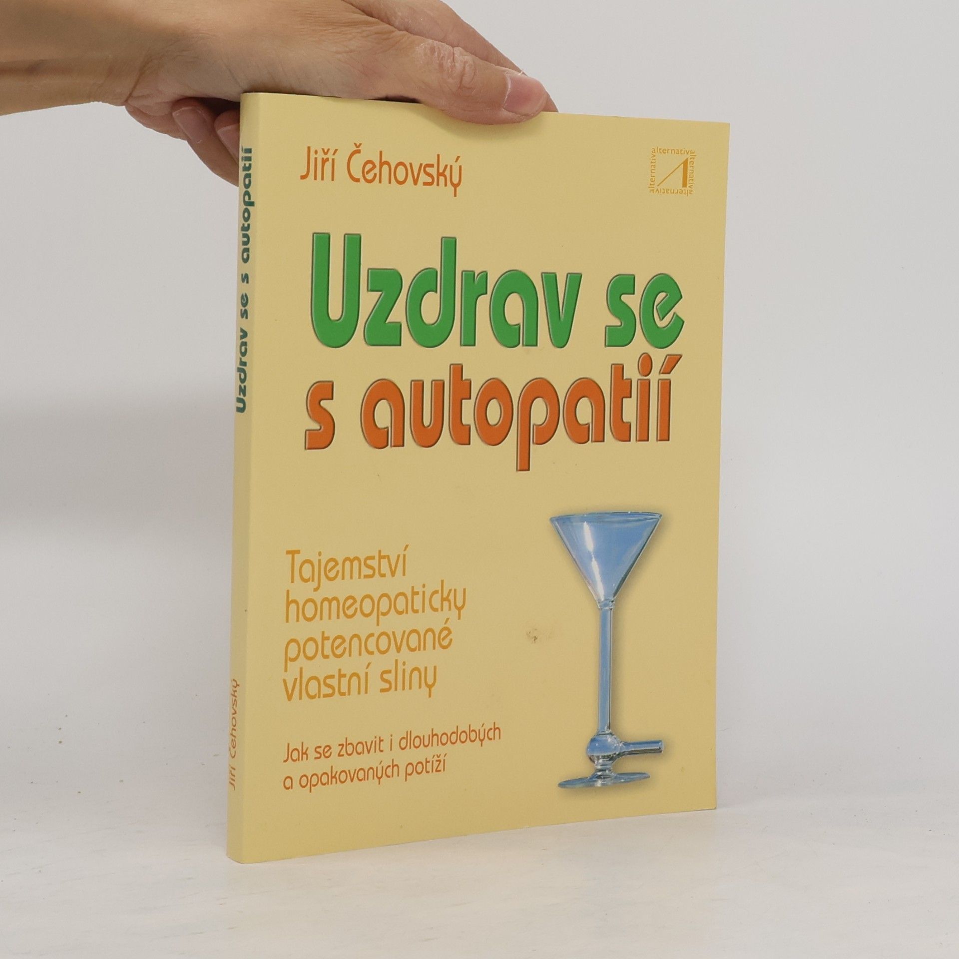 Jiří Čehovský Uzdrav se s autopatií
