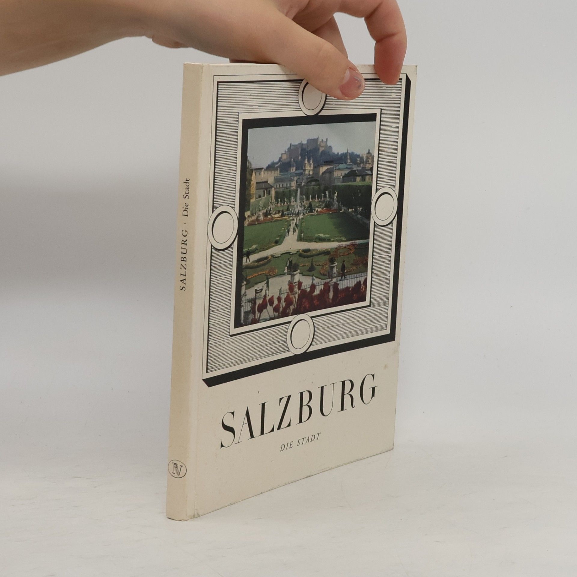 Rudolf Bayr Salzburg. Die Stadt