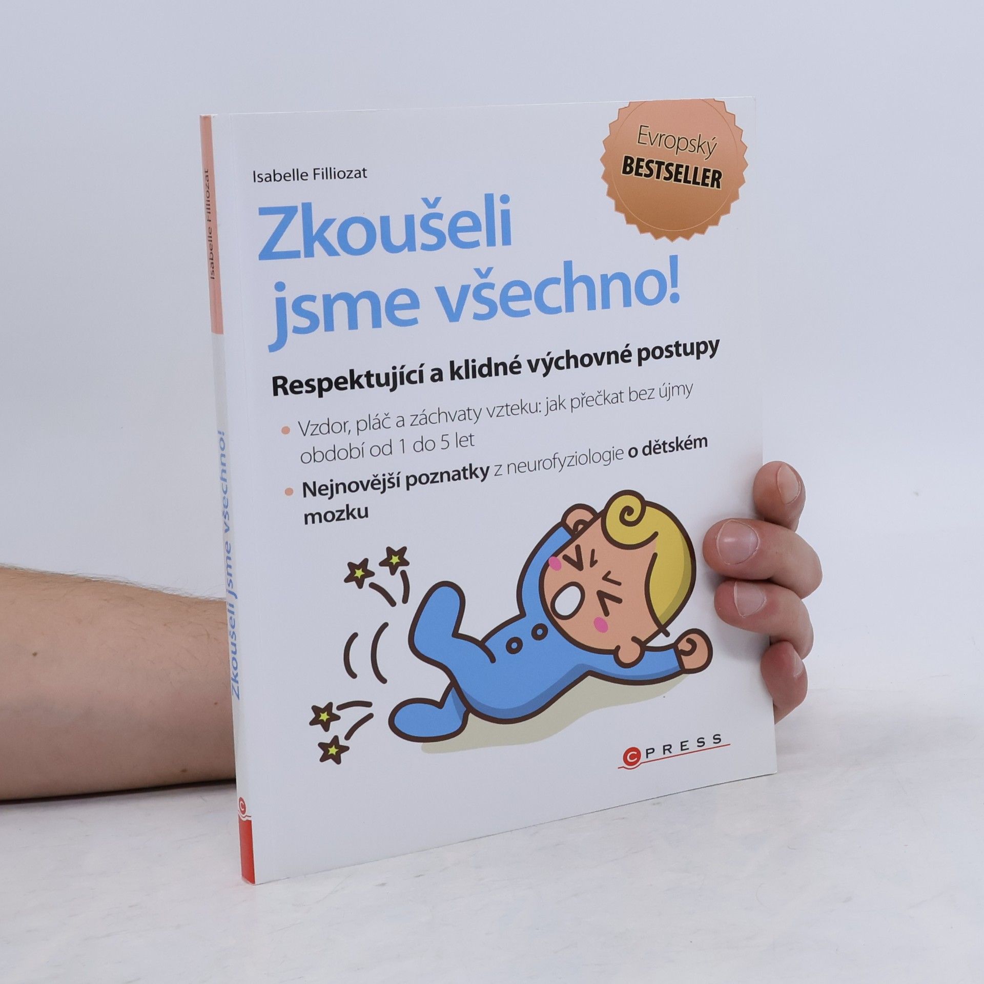 Isabelle Filliozat Zkoušeli jsme všechno!