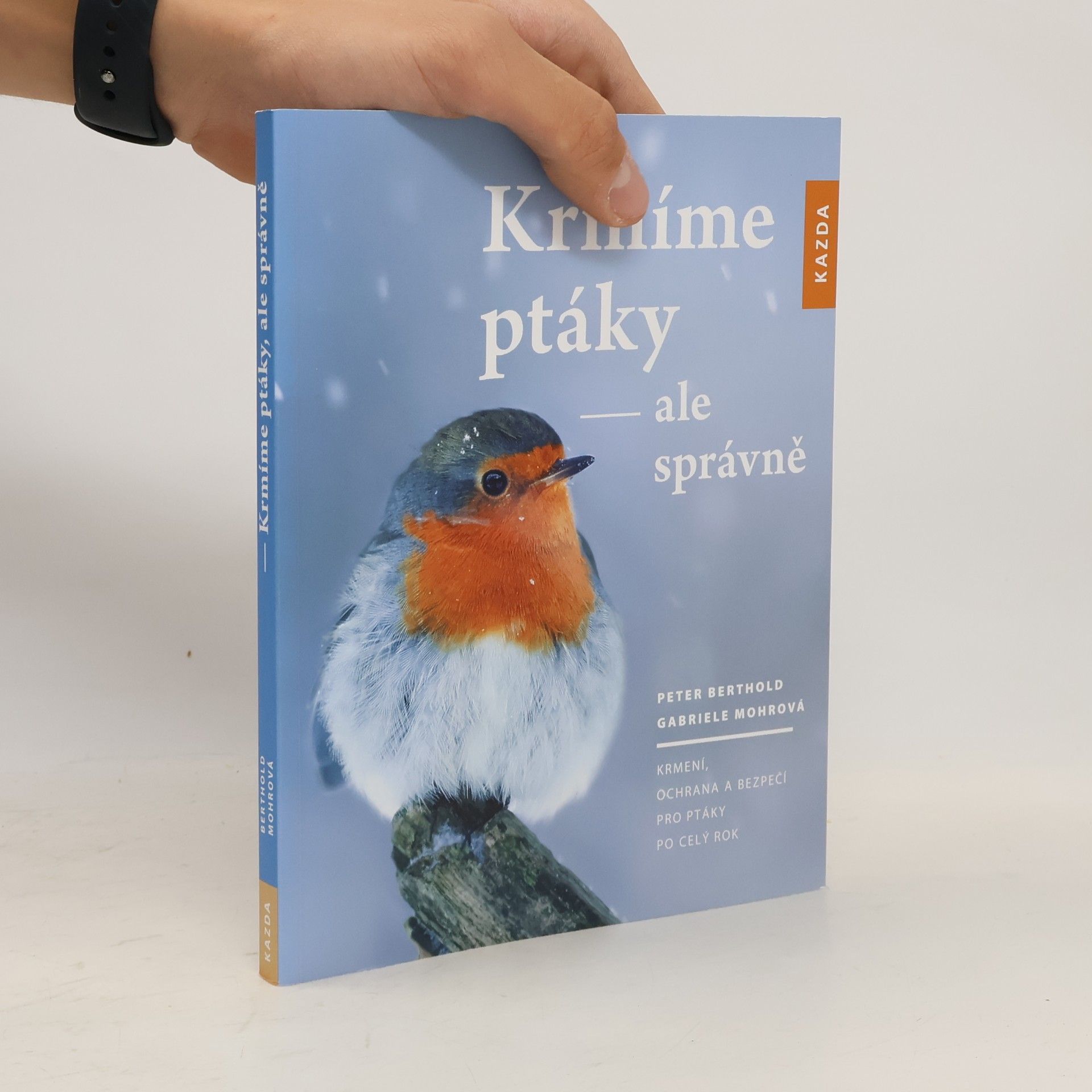Peter Berthold Krmíme ptáky, ale správně