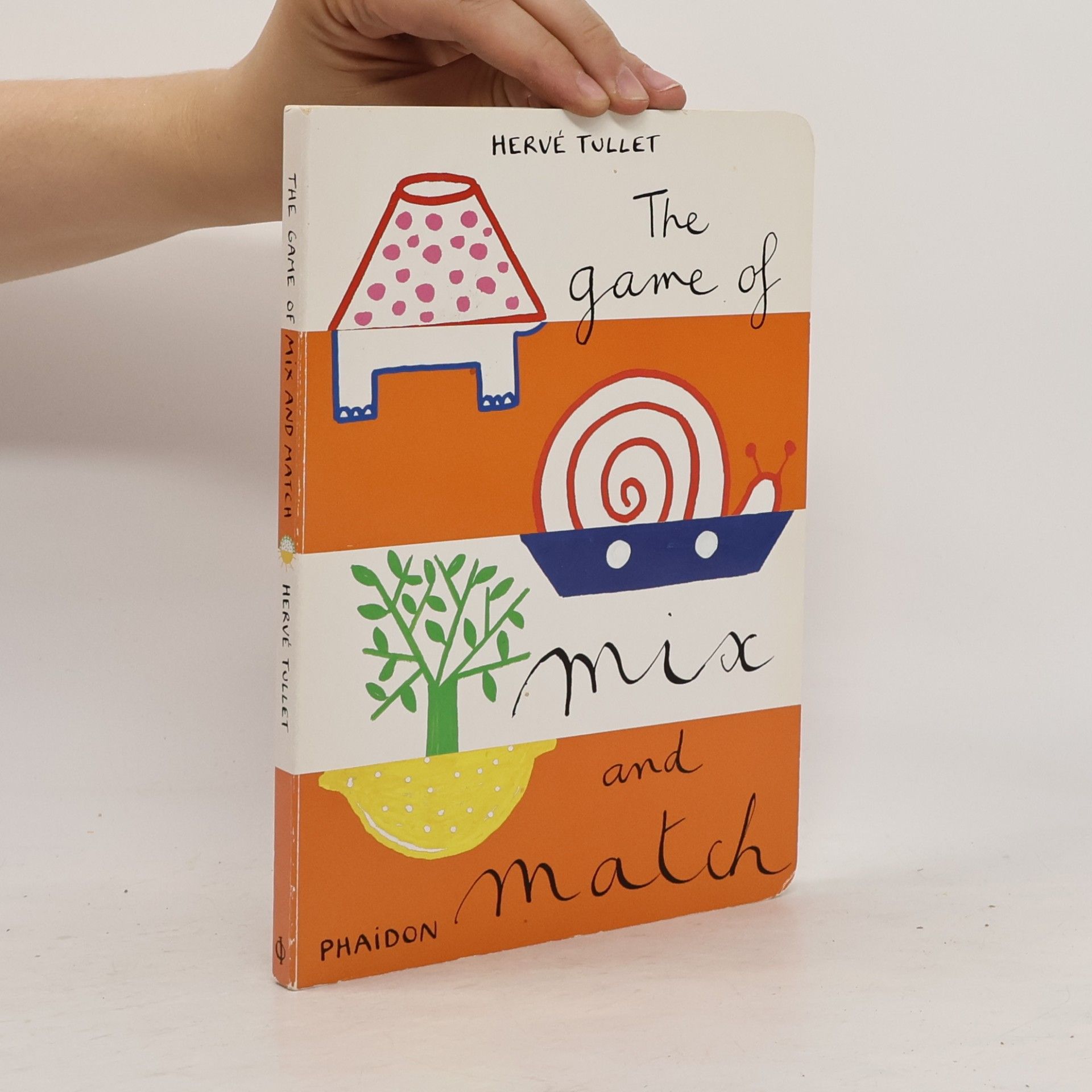 Hervé Tullet The Game of Mix and Match