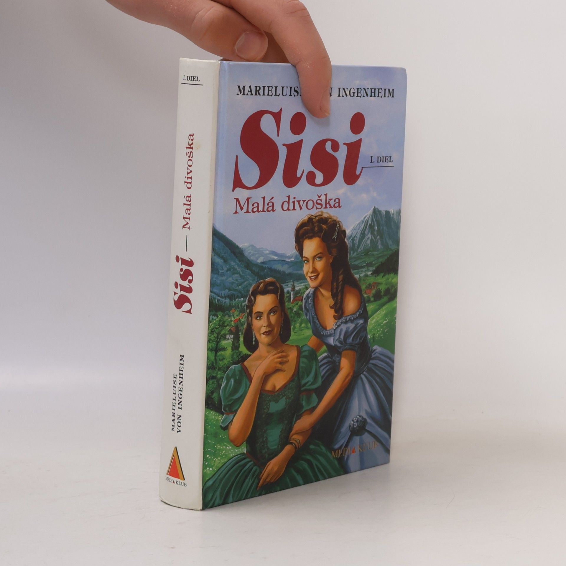 Maireluise von Ingenheim Sisi - Malá divoška