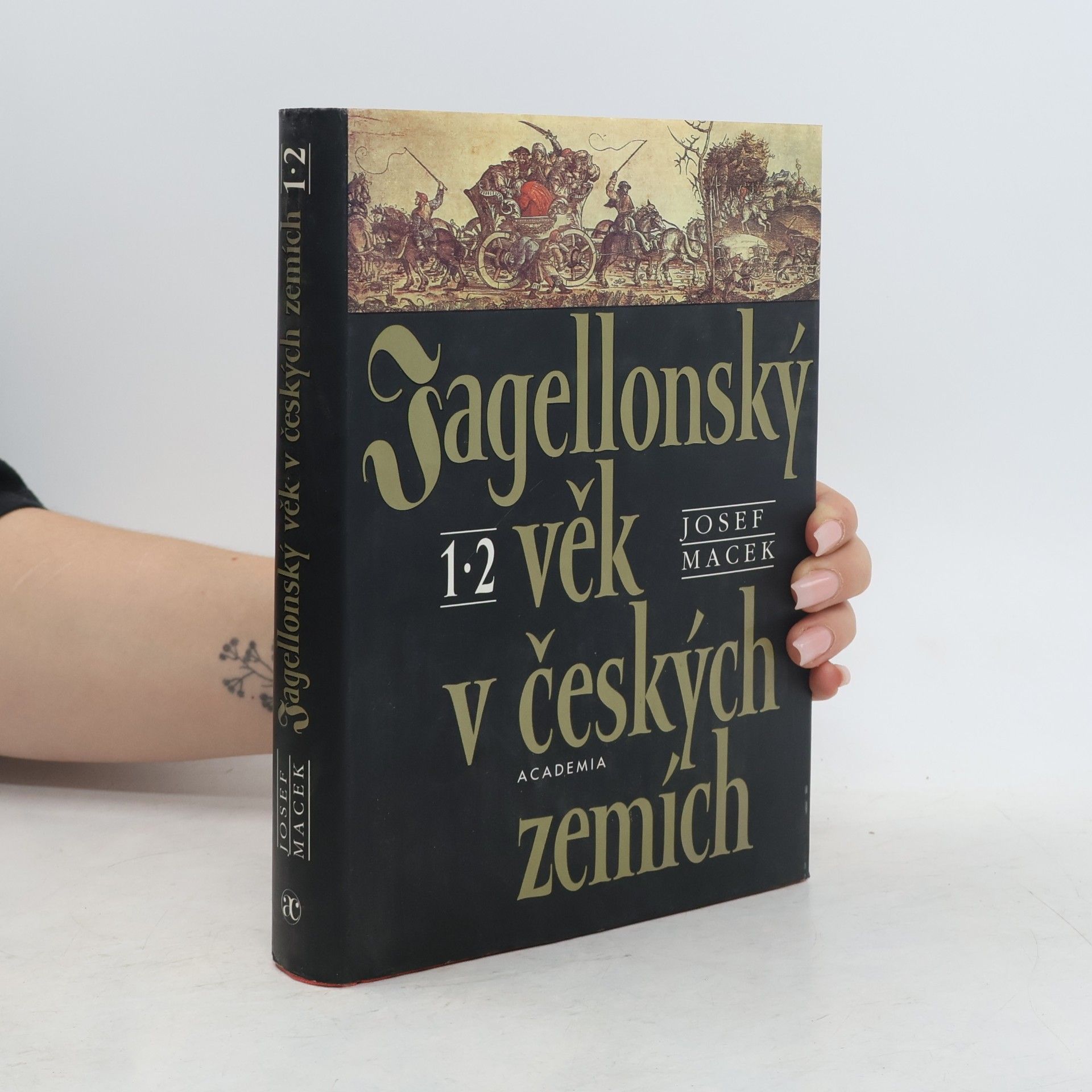 Josef Macek Jagellonský věk v českých zemích 1, 2