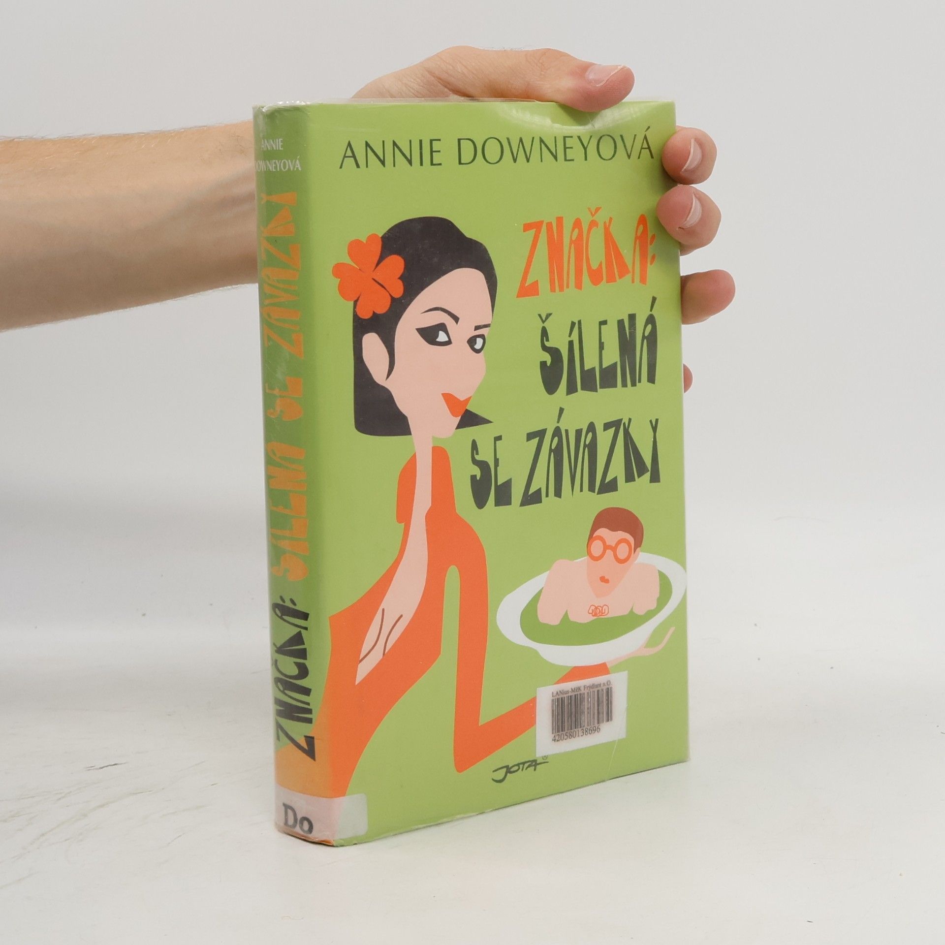 Annie Downey Značka: šílená se závazky