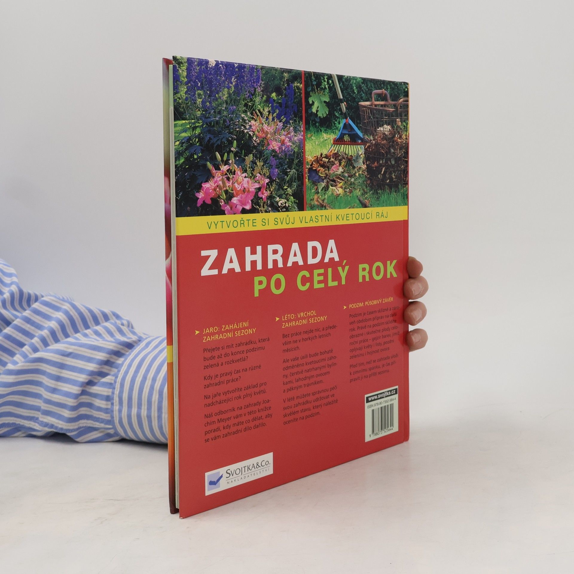 Joachim Mayer Zahrada po celý rok : krok za krokem k zelenému ráji