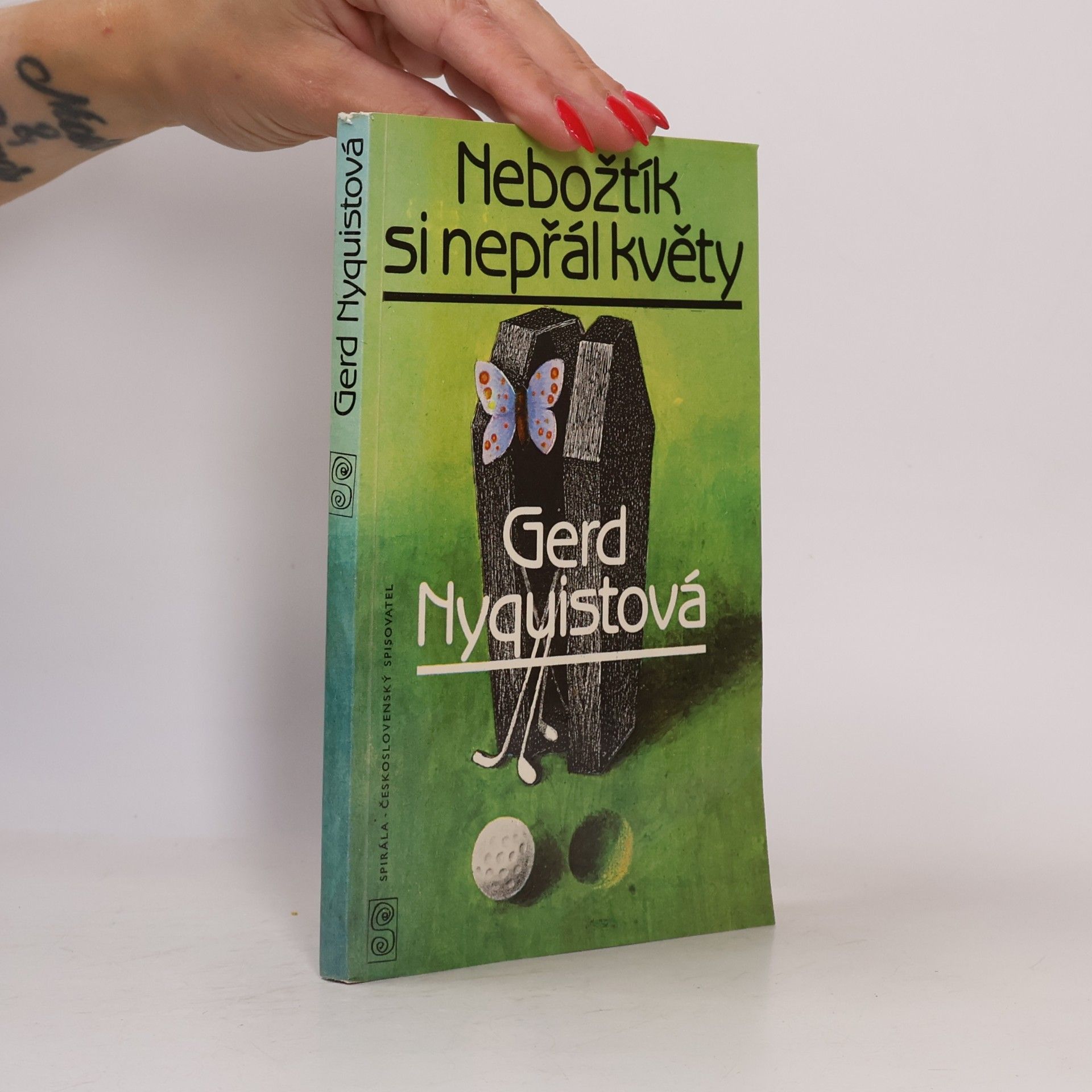 Gerd Nyquist Nebožtík si nepřál květy
