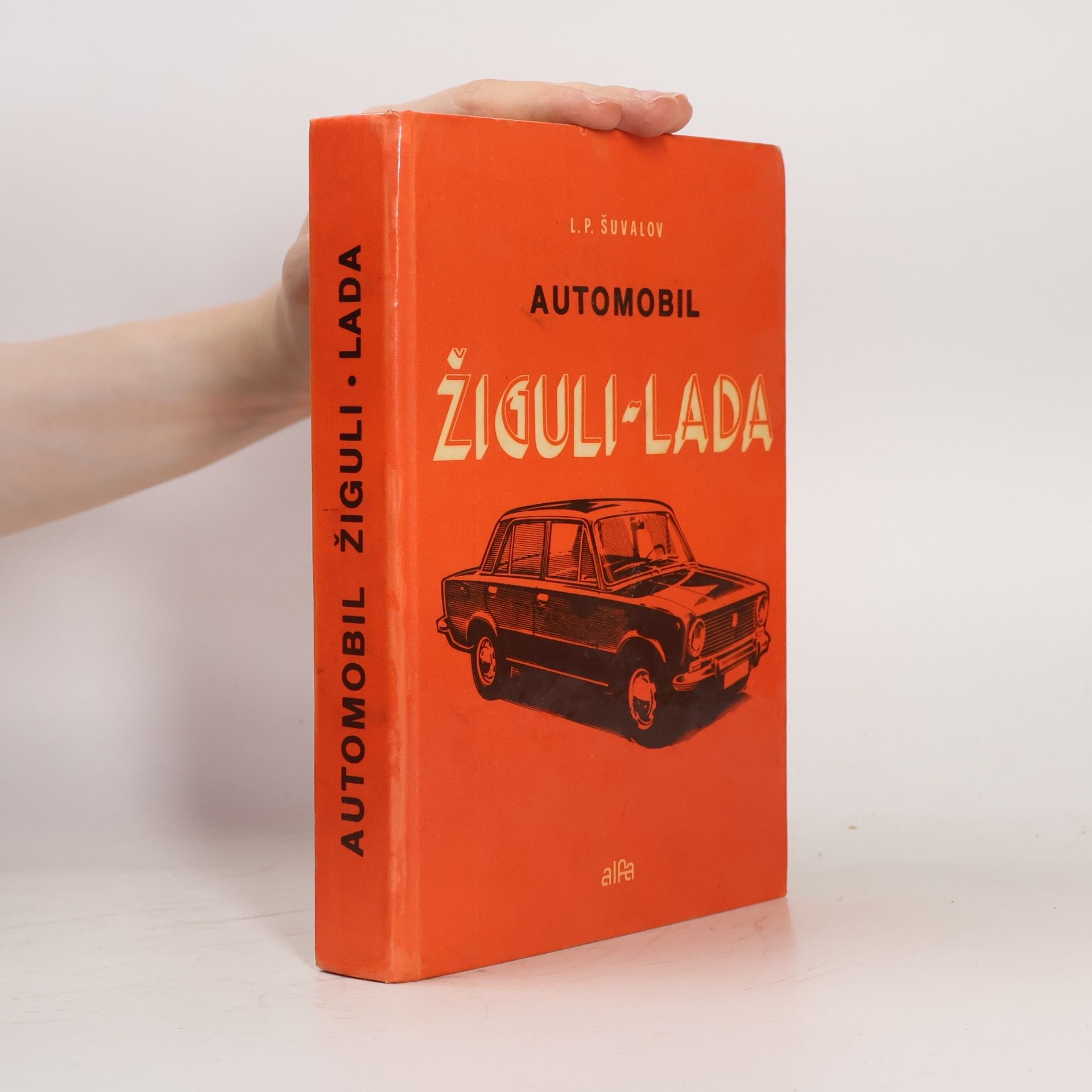 Lev Petrovič Šuvalov Automobil Žiguli, Lada.