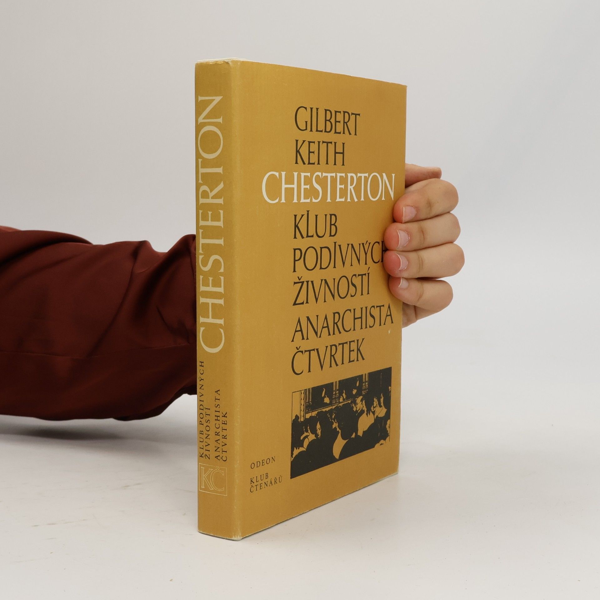 Gilbert Keith Chesterton Klub podivných živností. Anarchista Čtvrtek