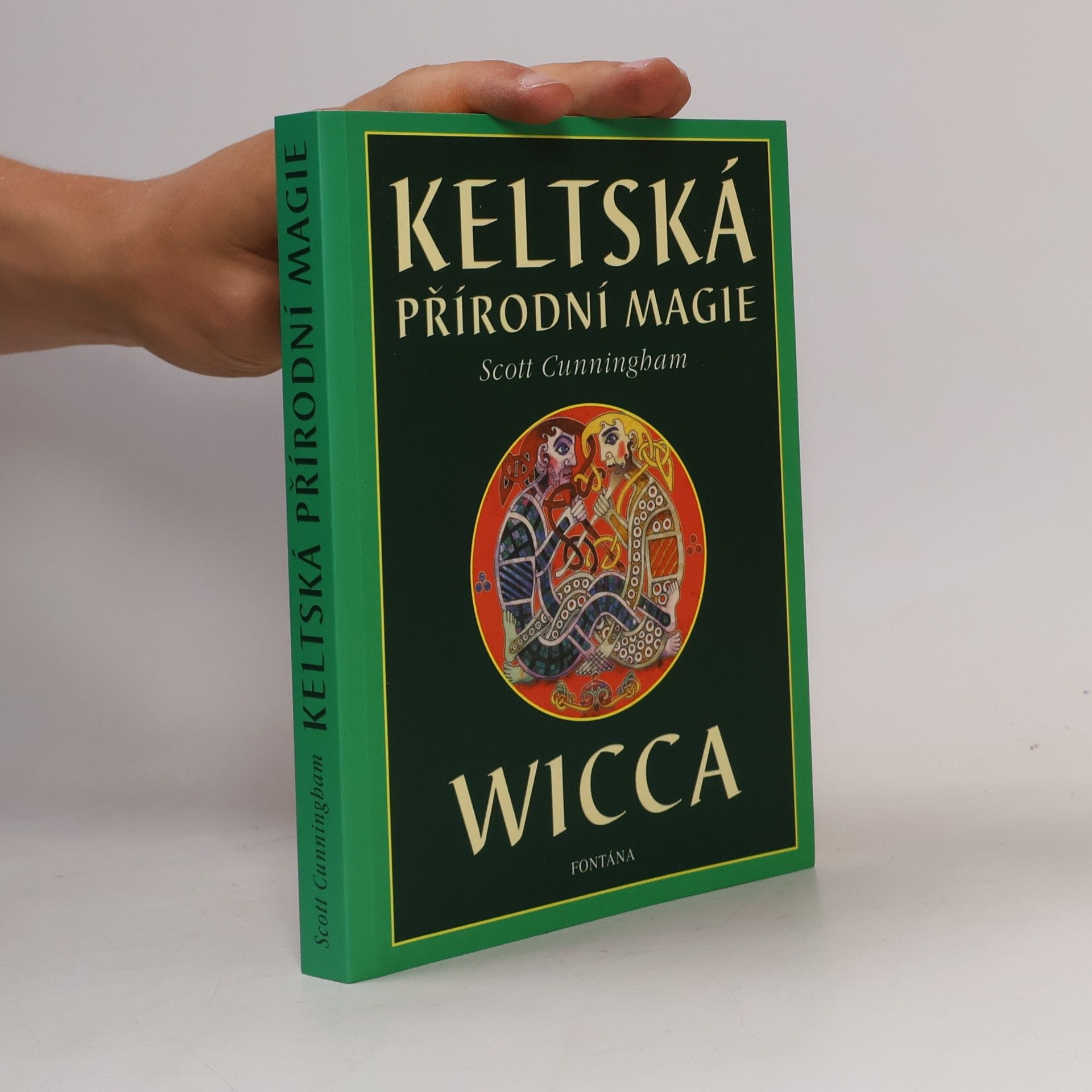Scott Cunningham Keltská přírodní magie: Wicca