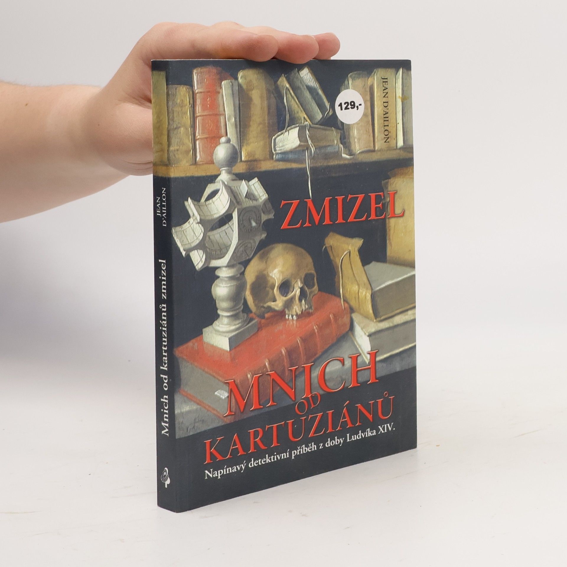 Jean d. Aillon Zmizel mnich od kartuziánů