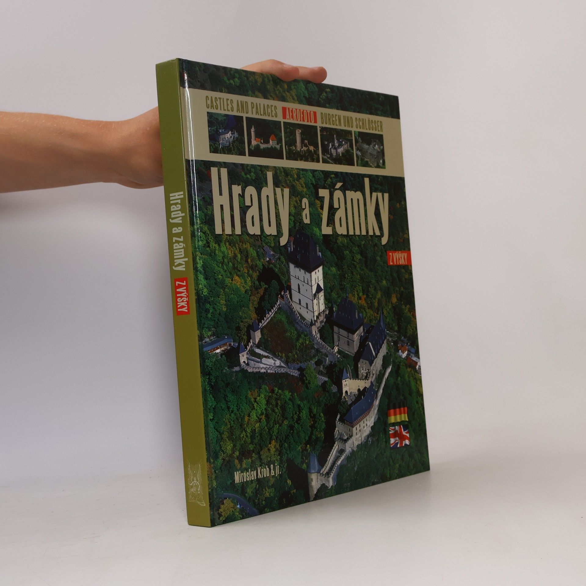 Rudolf Pošva Hrady a zámky: Z výšky. Castles and palaces: Aerofoto. Burgen und Schlösser: Aerofoto