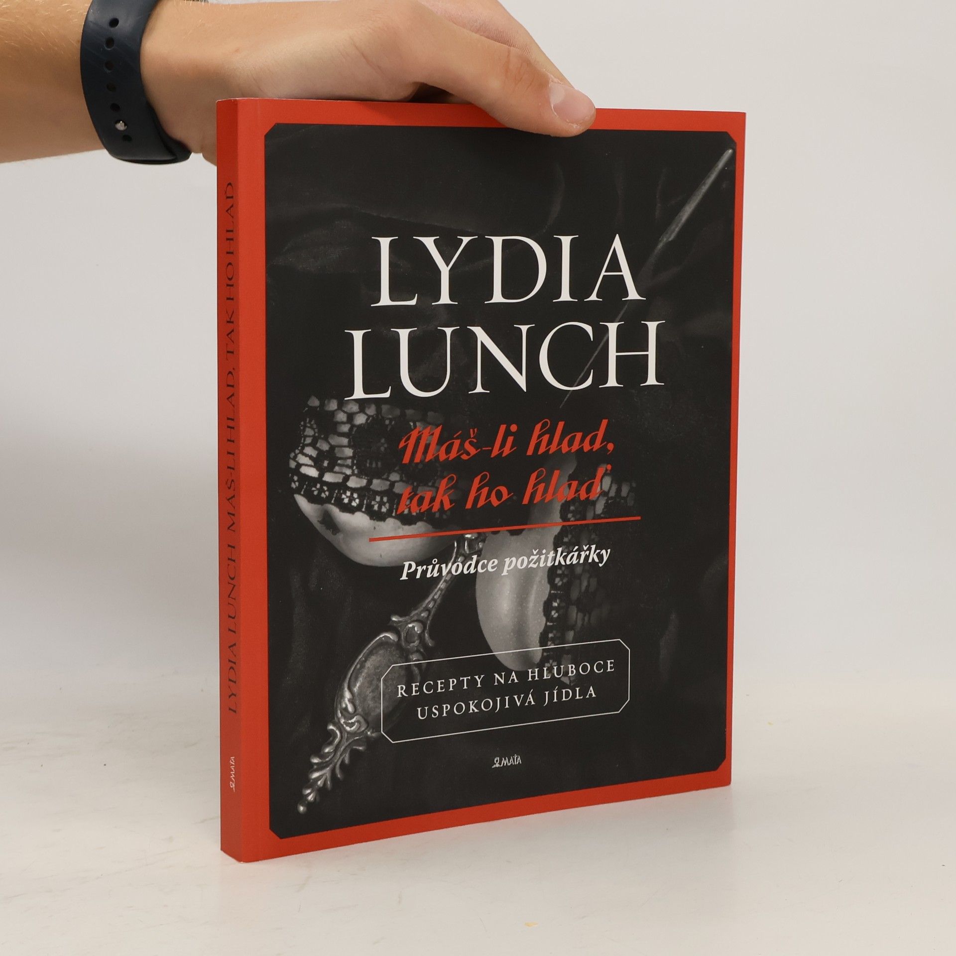 Lydia Lunch Máš-li hlad, tak ho hlaď