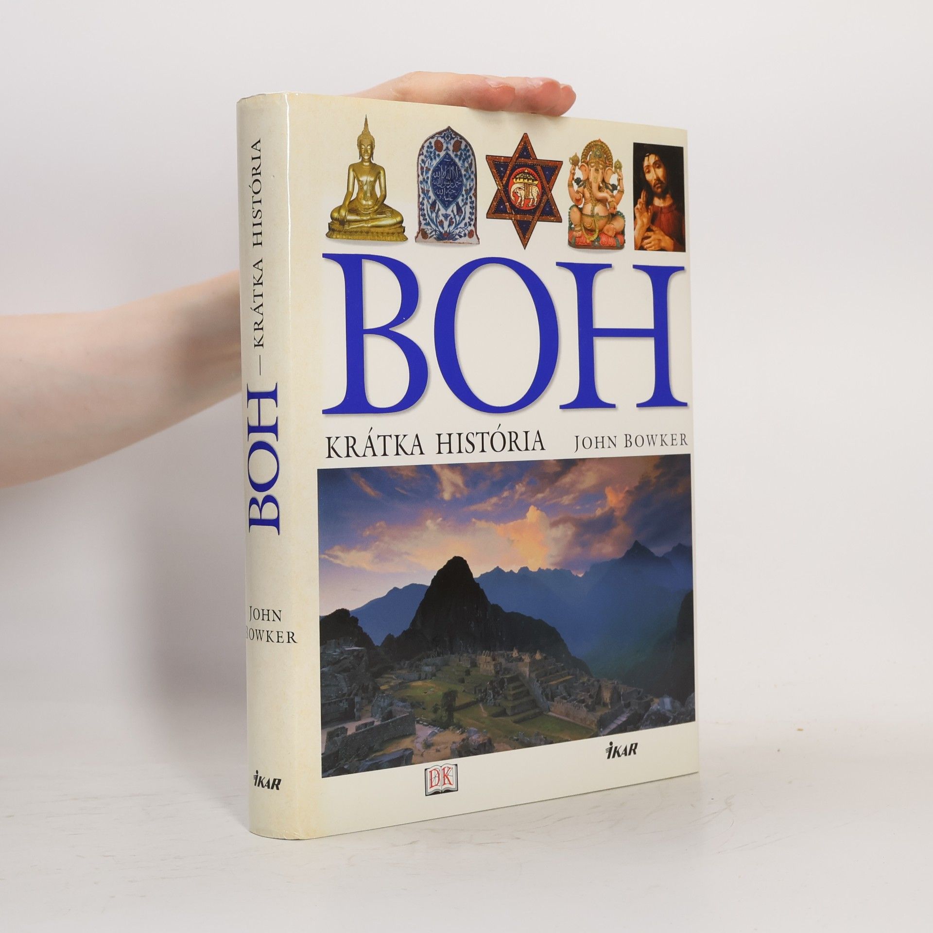 John Bowker Boh - krátka história